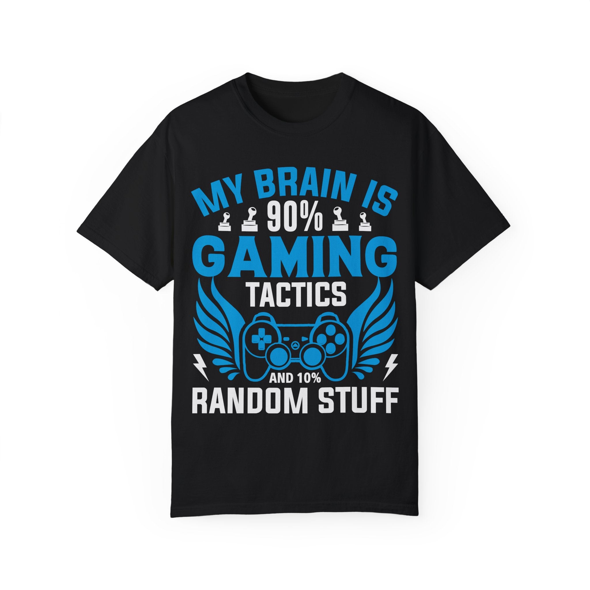 My Brain is 90% Gaming Tactics and 10% Random Stuff Gamer T-shirt