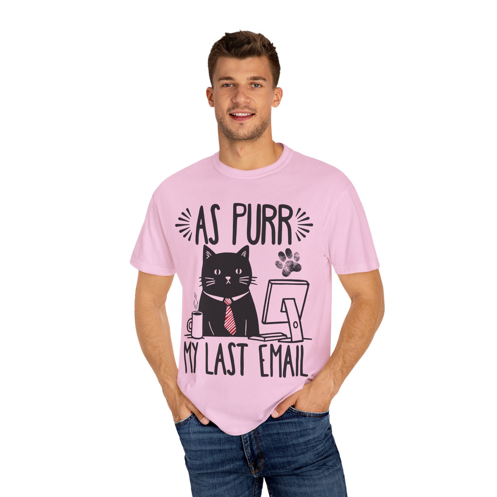 As Purr My Last Email Funny Cat T-shirt