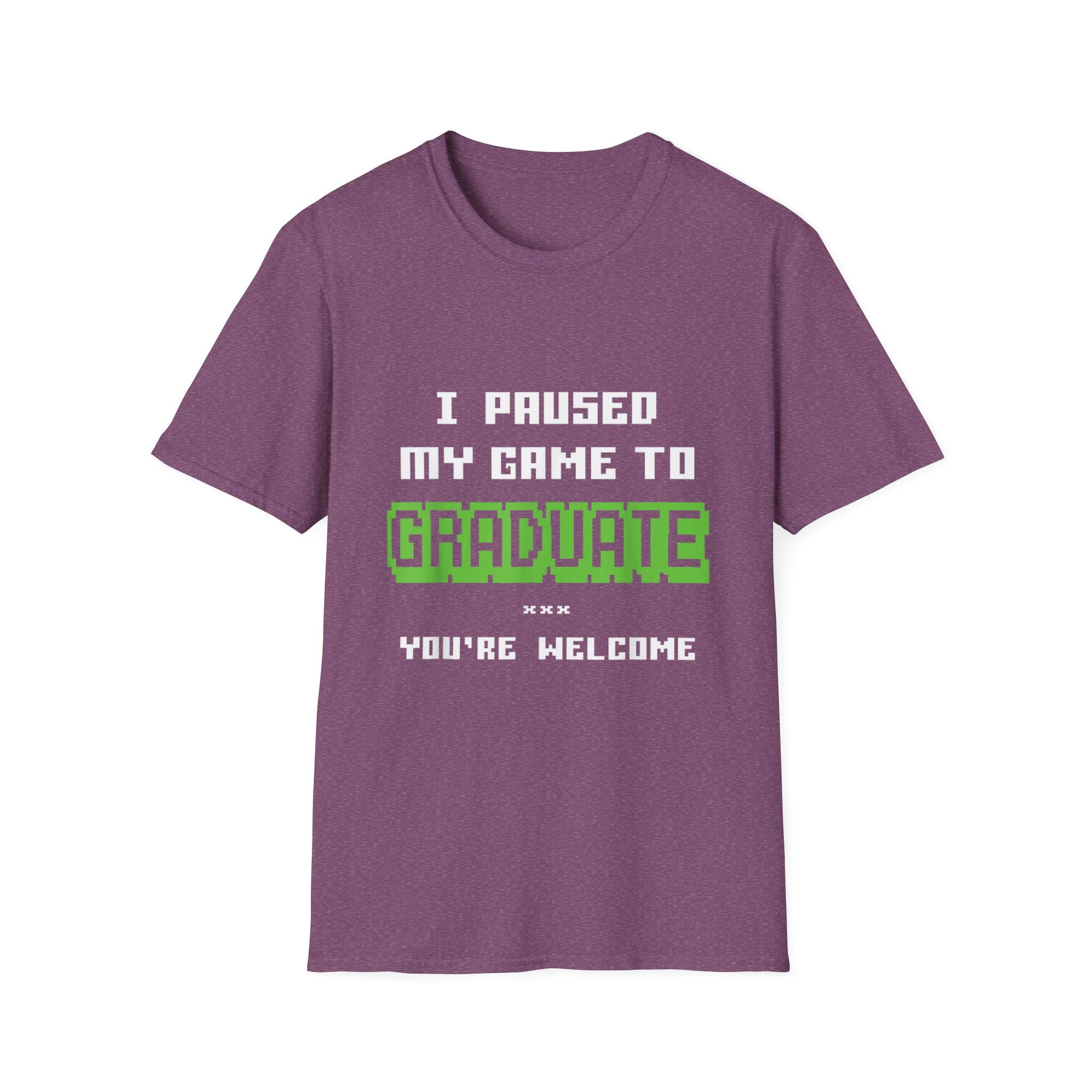 I Paused My Game to Graduate Gamer Graduation T-shirt