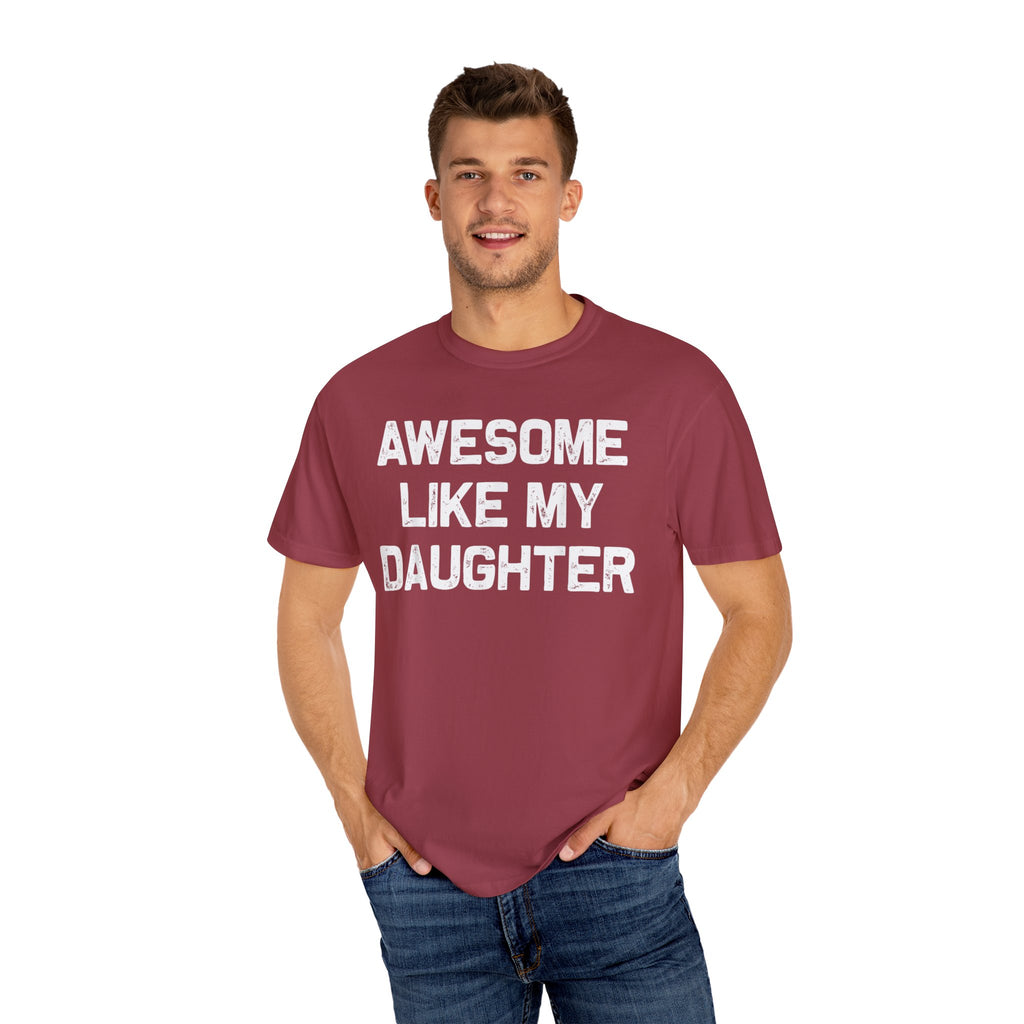 Awesome Like My Daughter – Father’s Day T-shirt