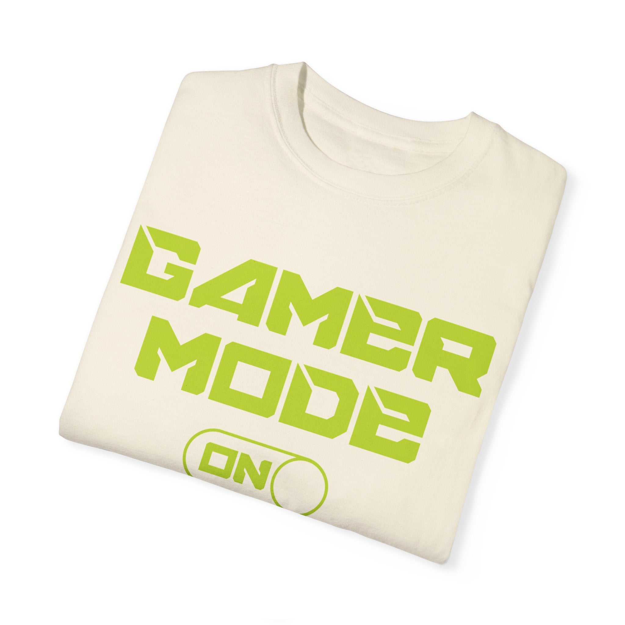 Gamer Mode ON Gamer T-shirt