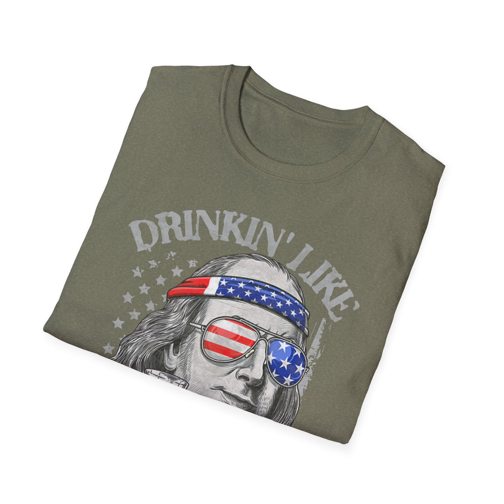 Beer Drinking 4th of July Drinkin' like Franklin T-Shirt