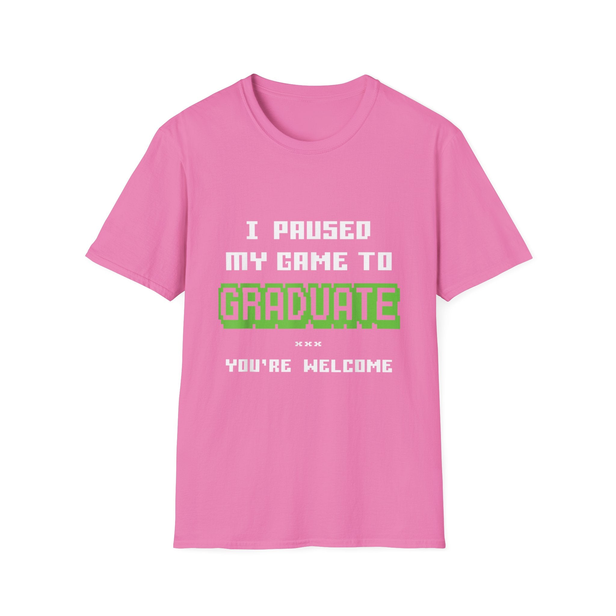 I Paused My Game to Graduate Gamer Graduation T-shirt