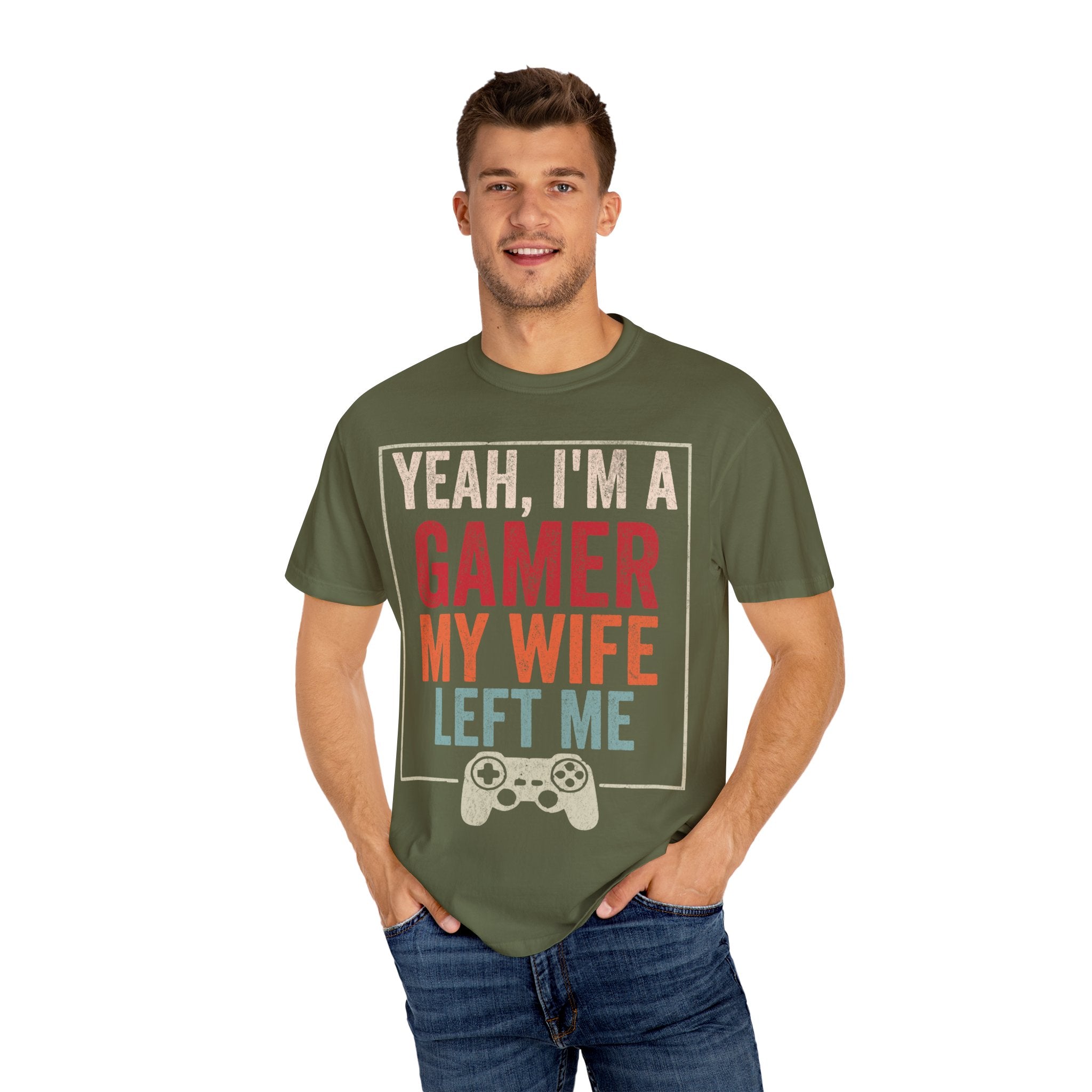 Yeah, I'm a Gamer, My Wife Left Me Gaming T-shirt