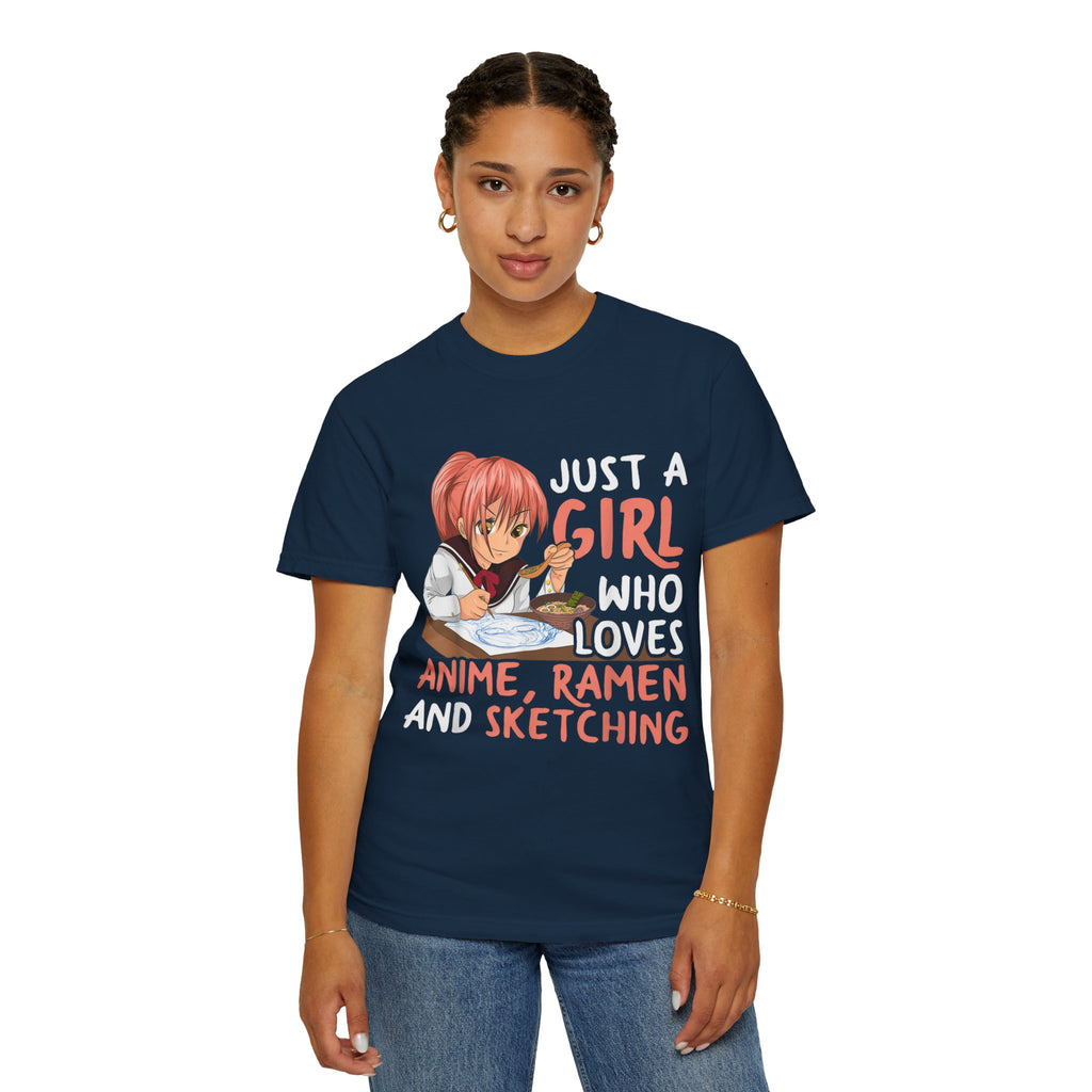 Just a Girl Who Loves Anime, Ramen & Sketching  Anime T-shirt