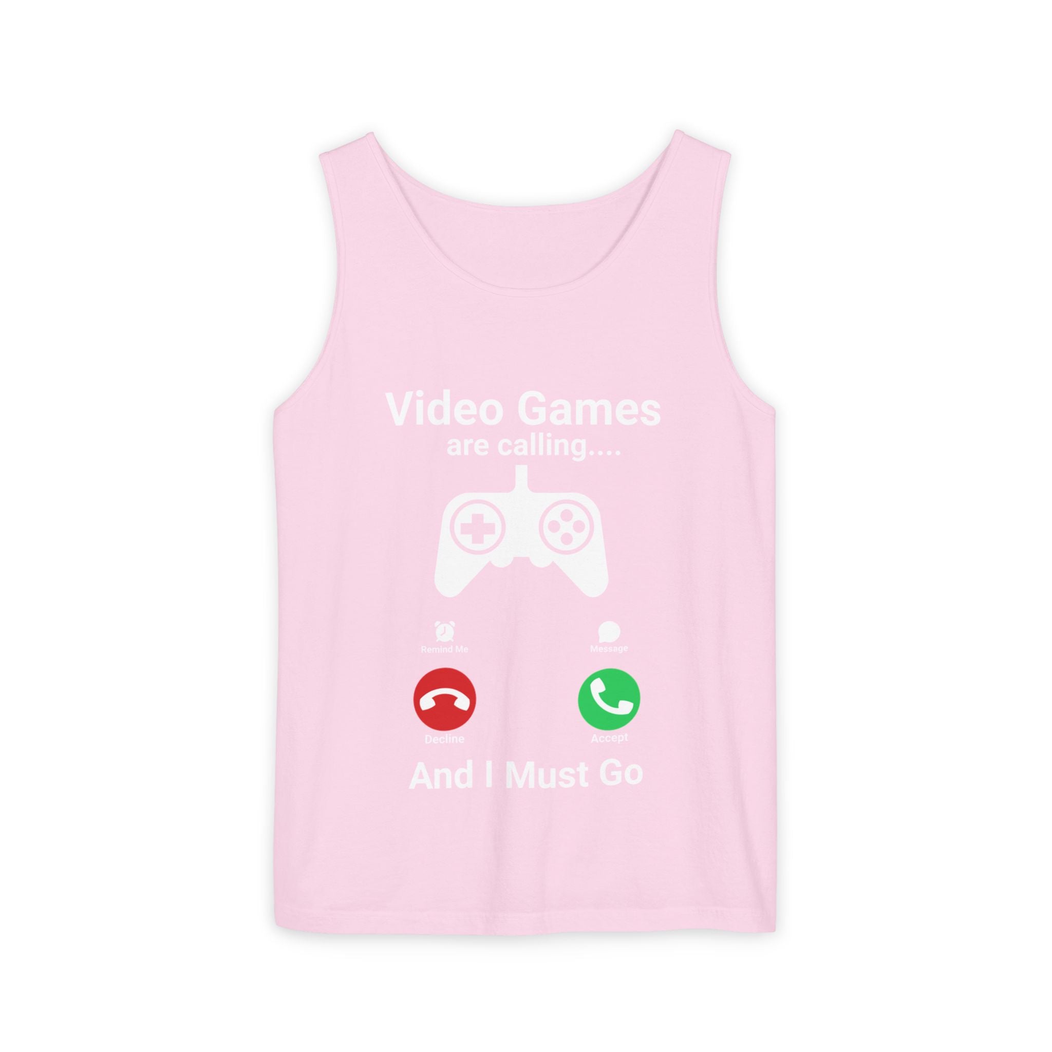 Video Games Are Calling and I Must Go – Funny Gamer Tank Top