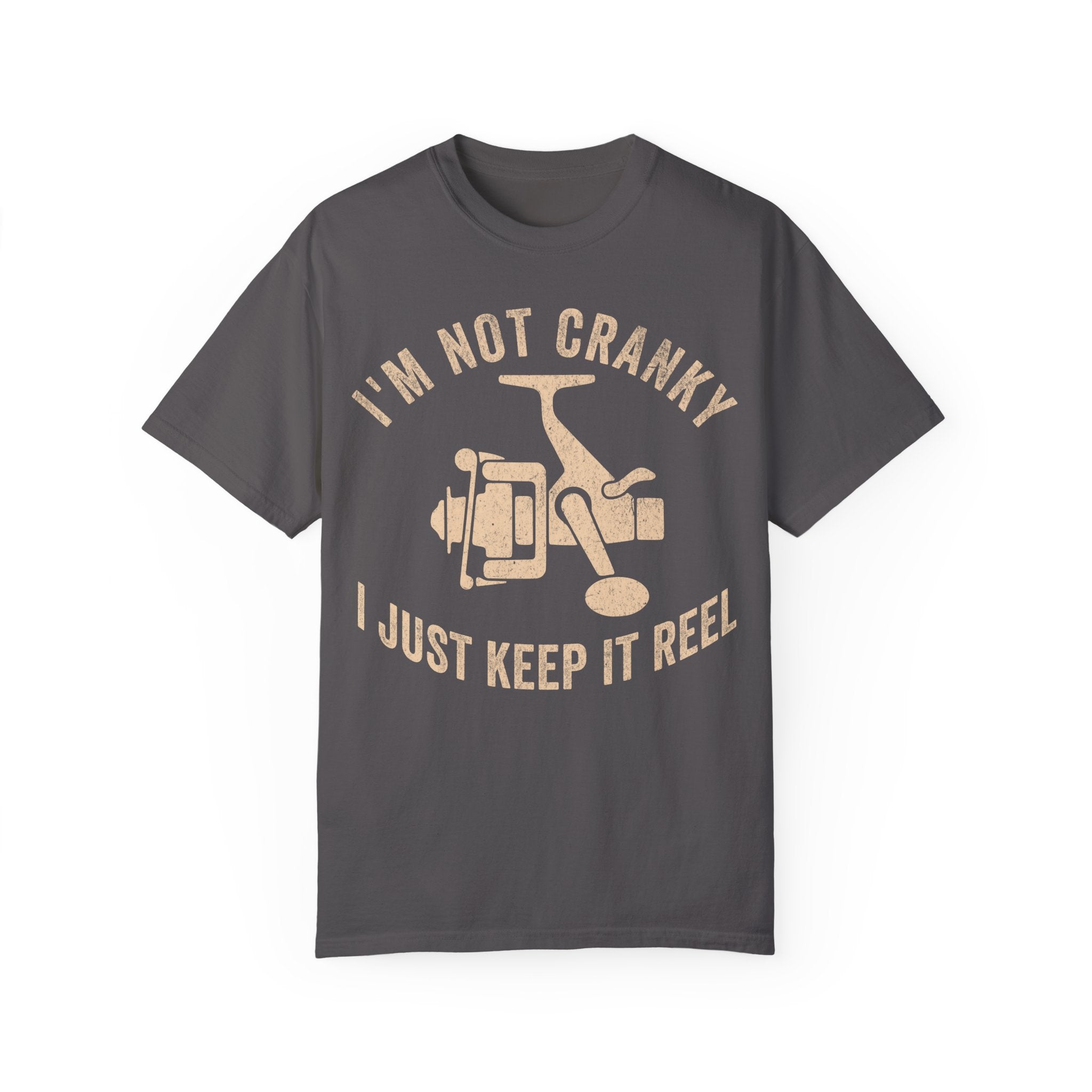 Fisher Dad – I’m Not Cranky, I Just Keep It Reel Father’s Day T-shirt