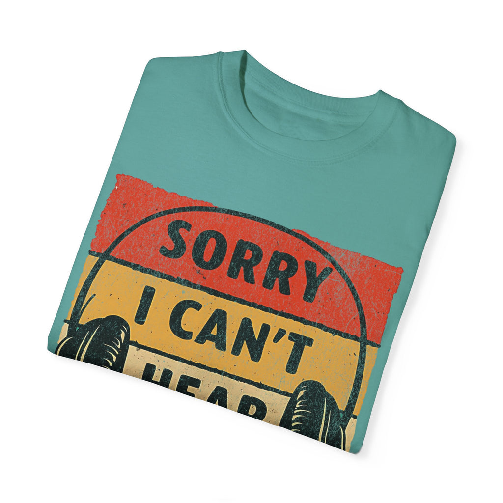 I Can’t Hear You, I’m Gaming Gamer T-Shirt
