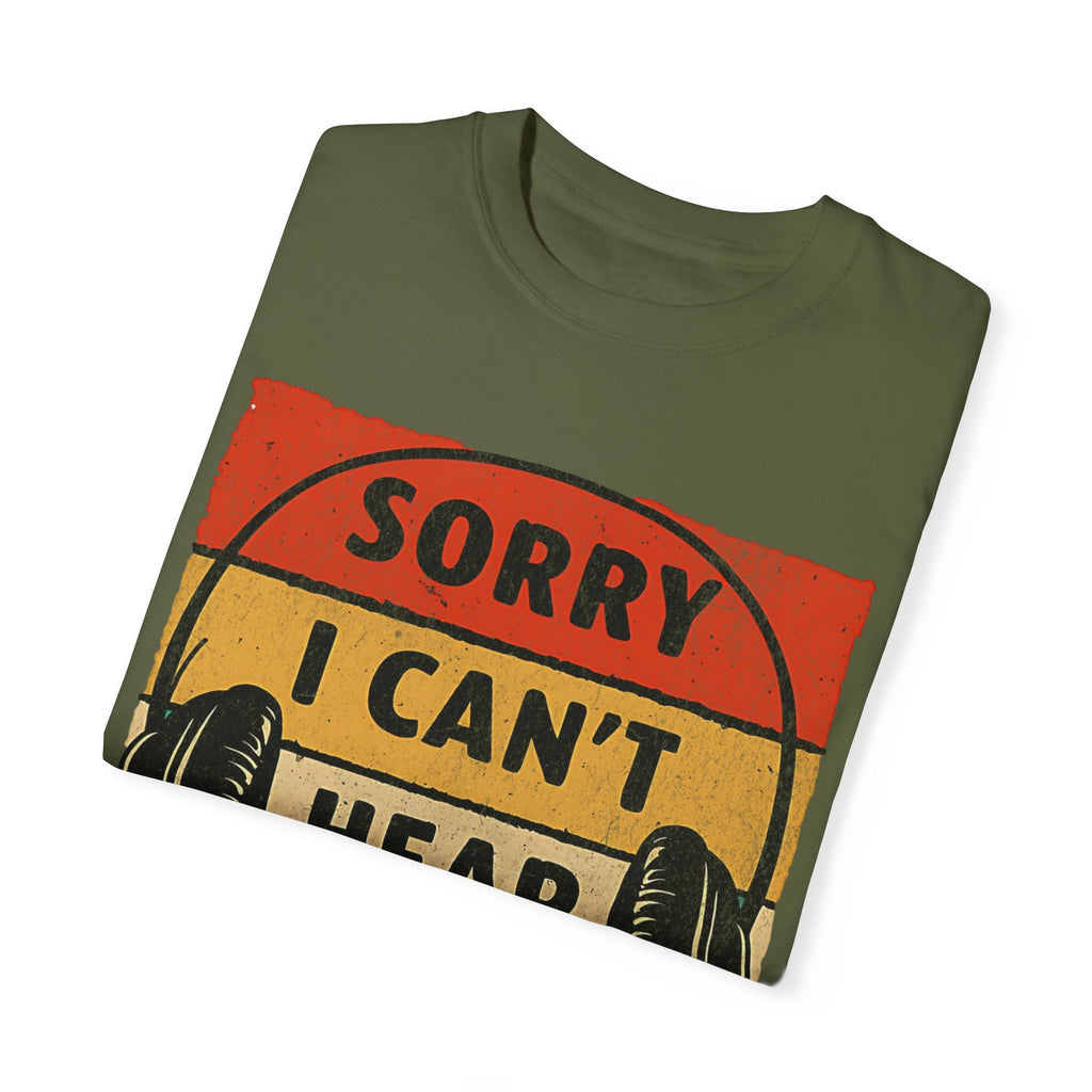 I Can’t Hear You, I’m Gaming Gamer T-Shirt