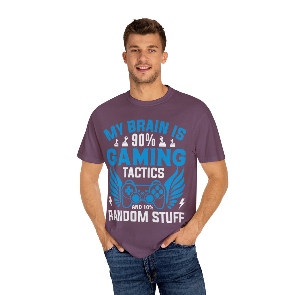 My Brain is 90% Gaming Tactics and 10% Random Stuff Gamer T-shirt