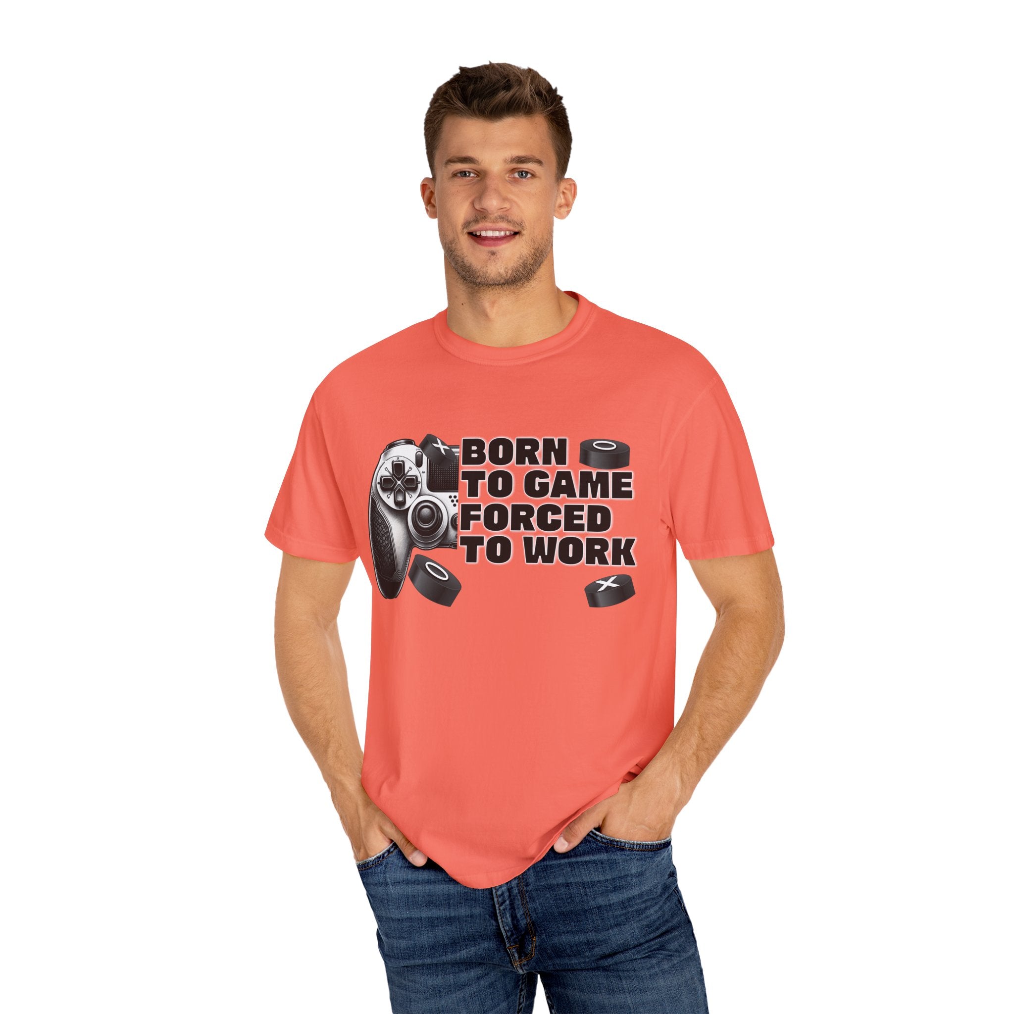 Born To Game, Forced To Work Funny Gamer T-Shirt