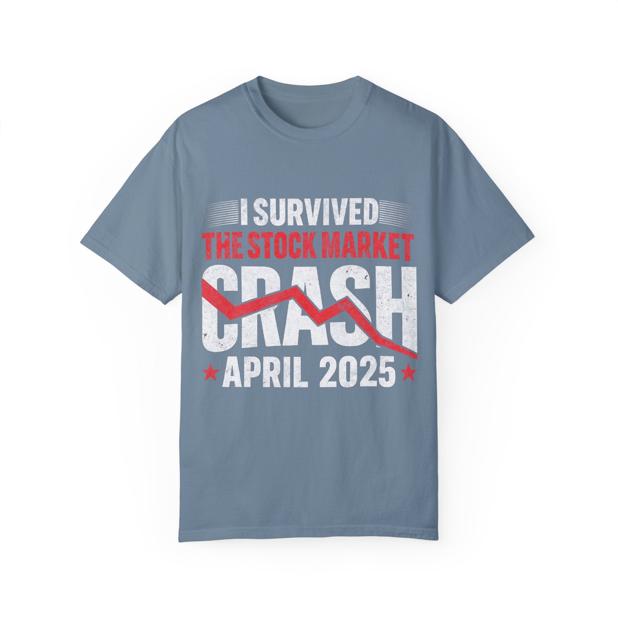 I Survived the Stock Market Crash April 2025 T-shirt