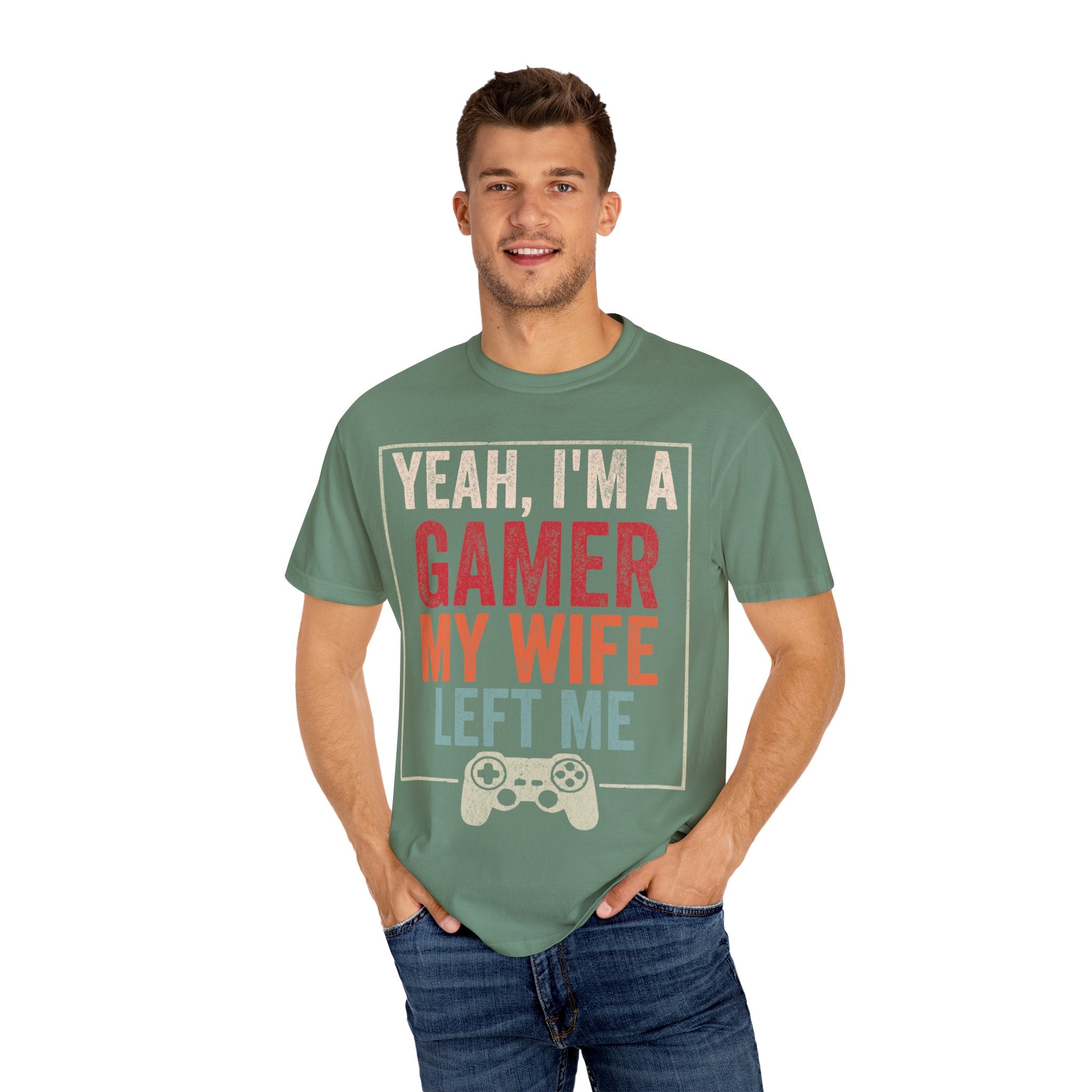 Yeah, I'm a Gamer, My Wife Left Me Gaming T-shirt