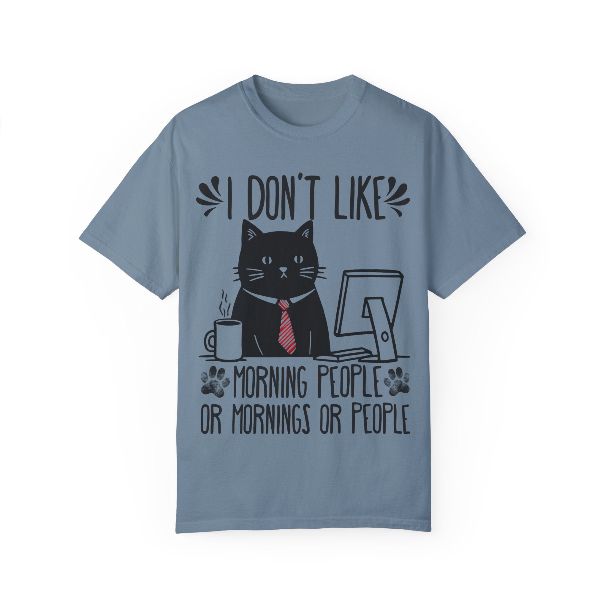 I Don’t Like Morning People... Or Mornings... Or People Funny Cat T-shirt