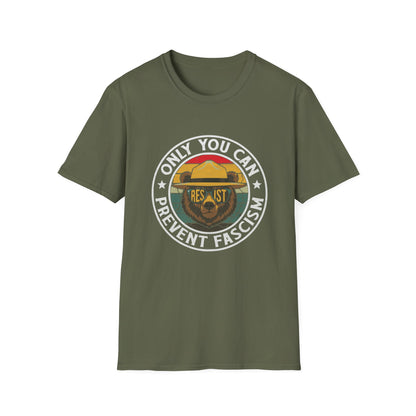 Only You Can Prevent Fascism Funny Resist USA Democracy T-Shirt