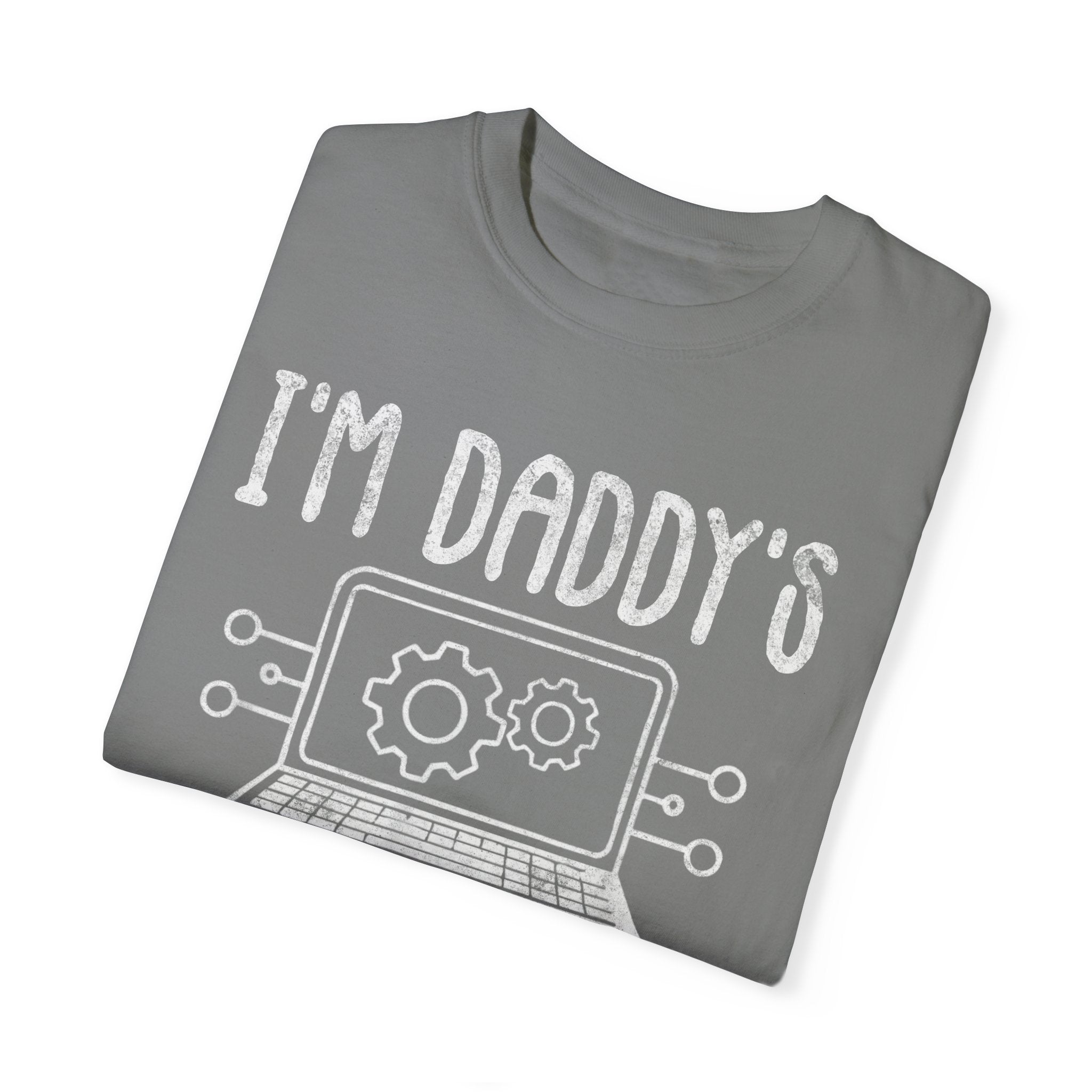 I'm Daddy's Unpaid Tech Support Funny T-shirt