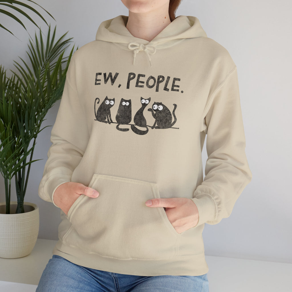 Funny Cats Ew, People Hooded Sweatshirt Hoodie