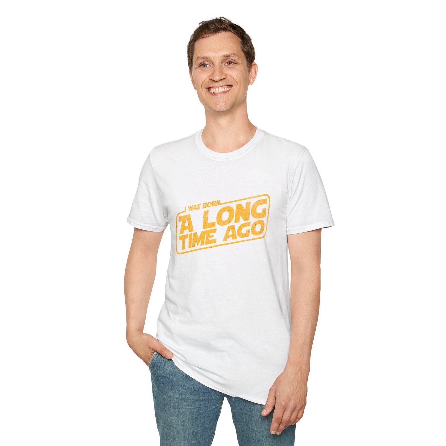 I Was Born A Long Time Ago Funny Pop Culture T-Shirt