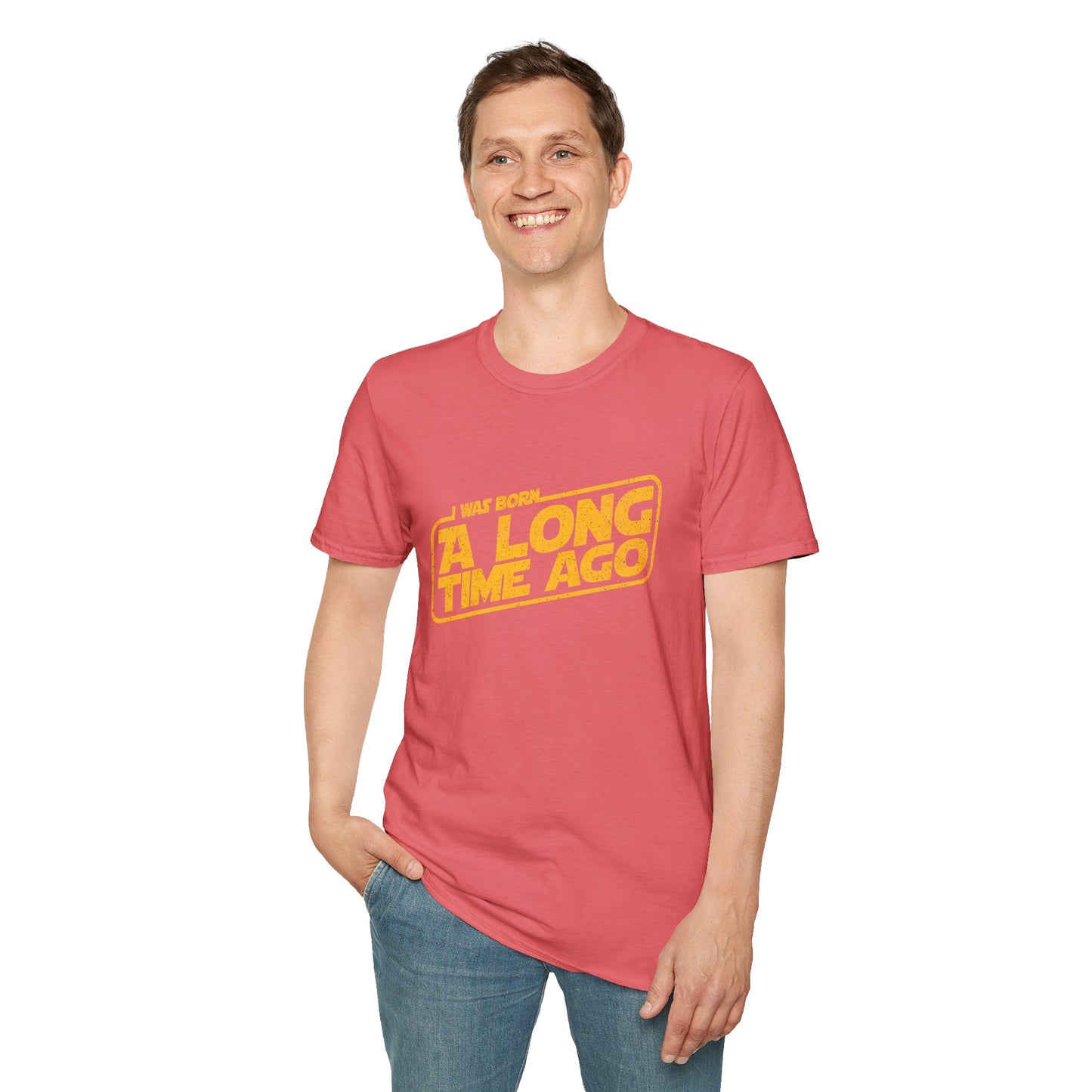 I Was Born A Long Time Ago Funny Pop Culture T-Shirt