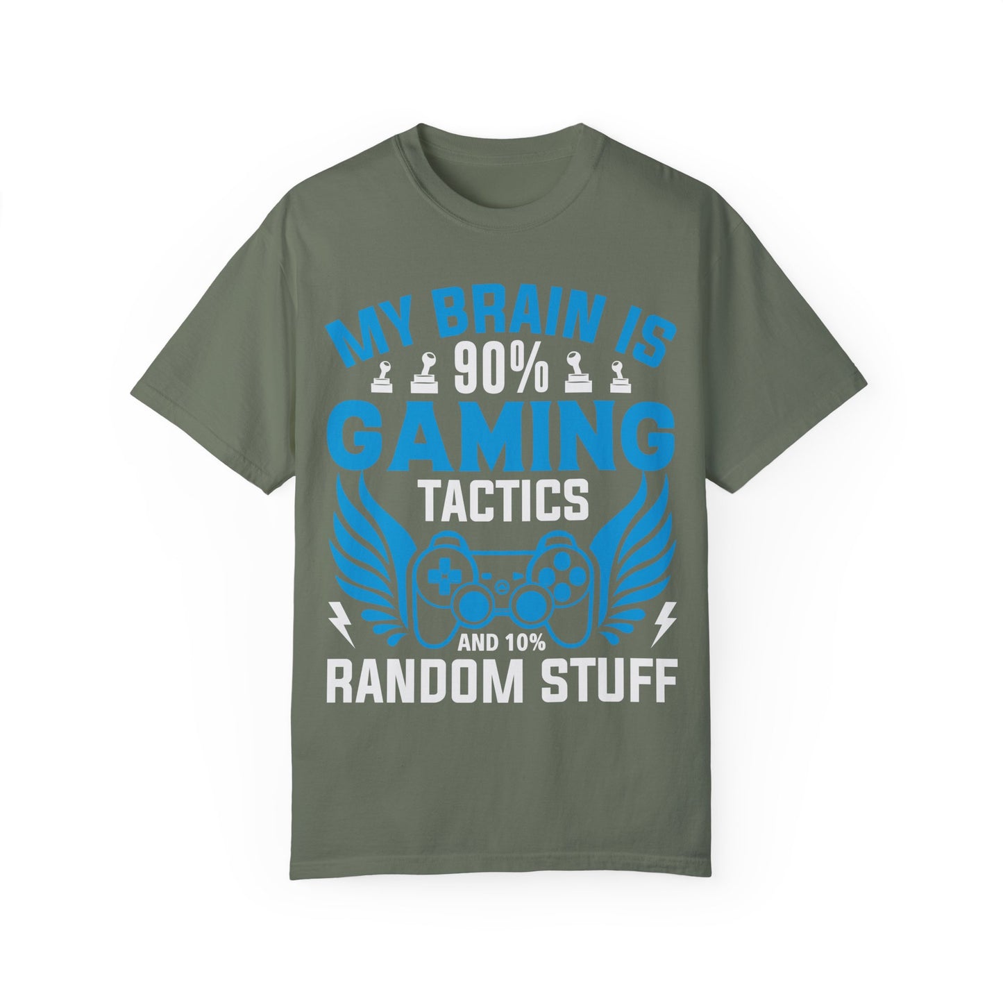 My Brain is 90% Gaming Tactics and 10% Random Stuff Gamer T-shirt