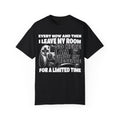 So Here I AM, Enjoy My Presence Gaming Humors Gamer T-shirt