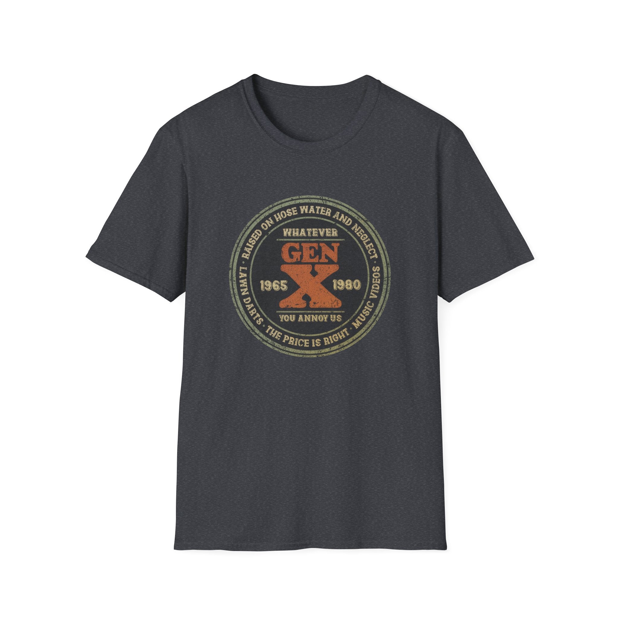 Raised on Hose Water and Neglect Retro 80s Gen X T-shirt