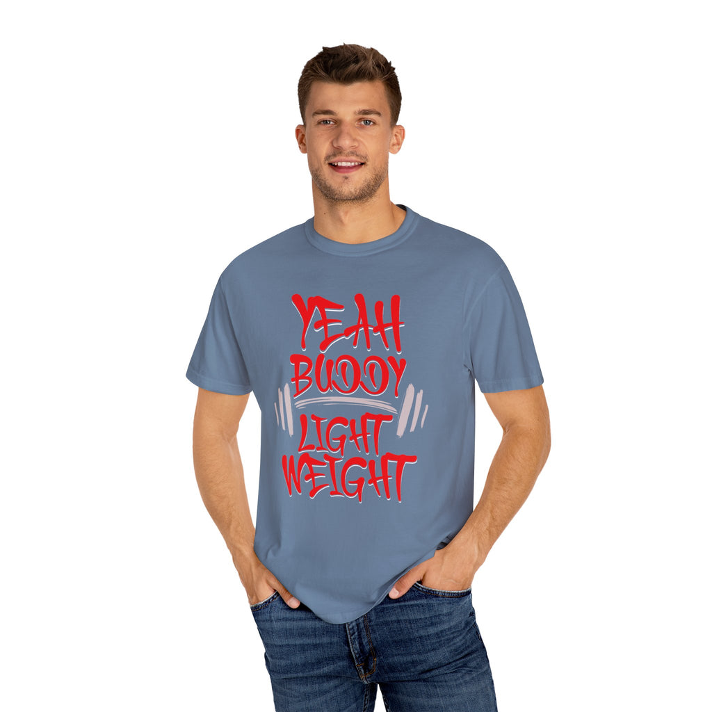 Light Weight Baby – Gym Yeah T-shirt