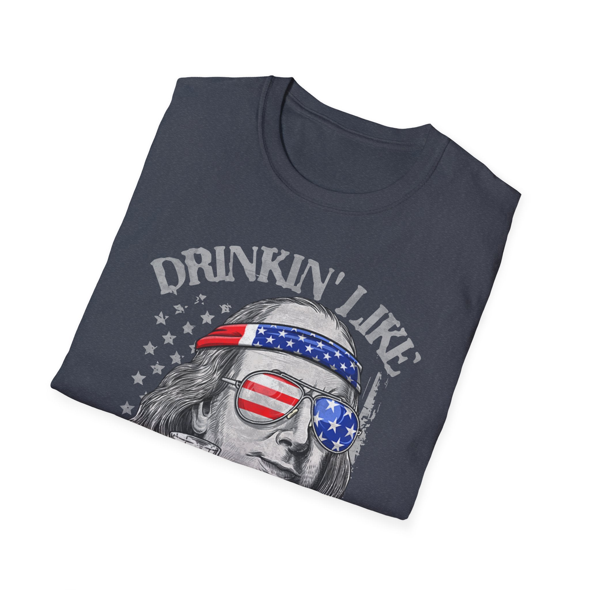 Beer Drinking 4th of July Drinkin' like Franklin T-Shirt