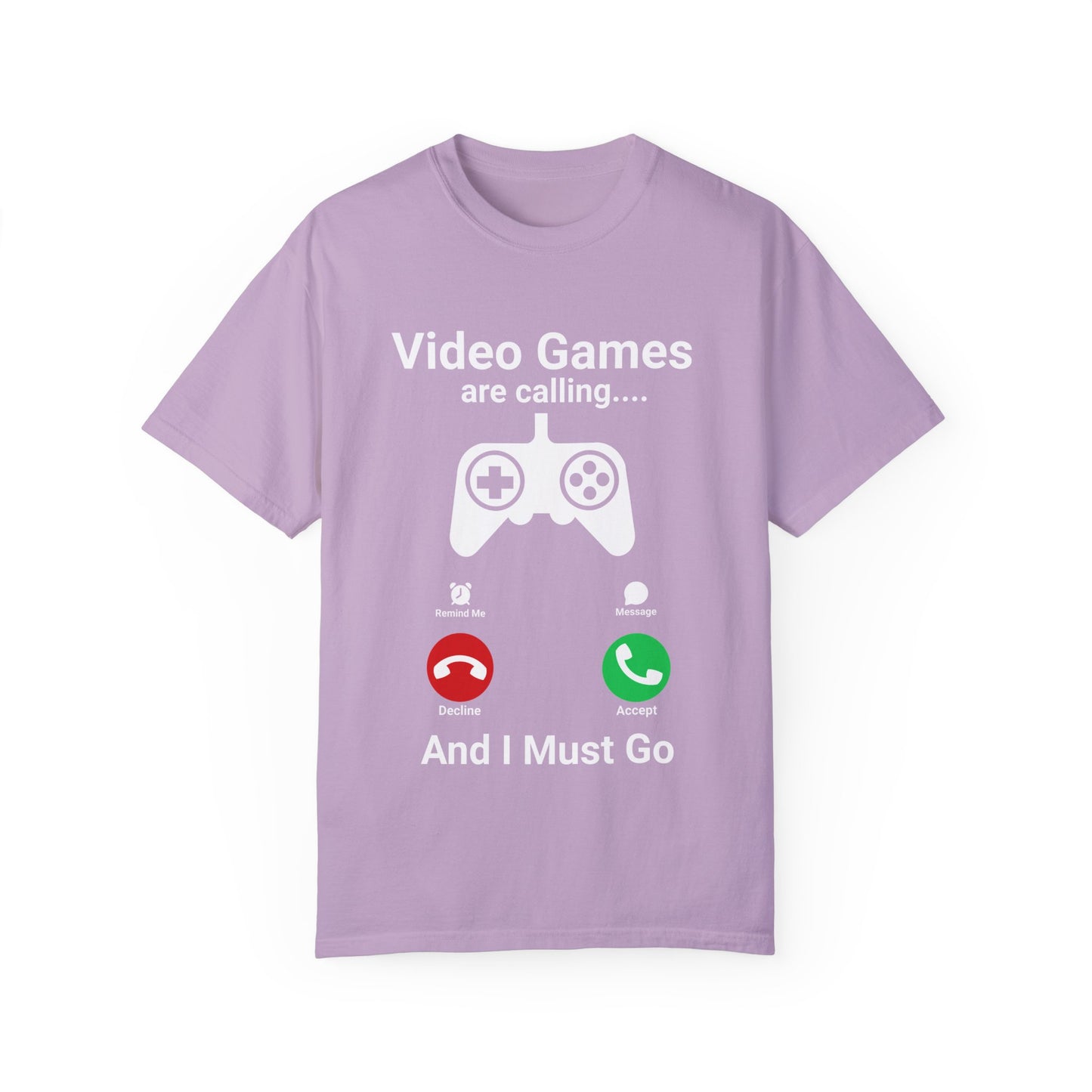 Video Games are calling and I must Go Gamer T-shirt