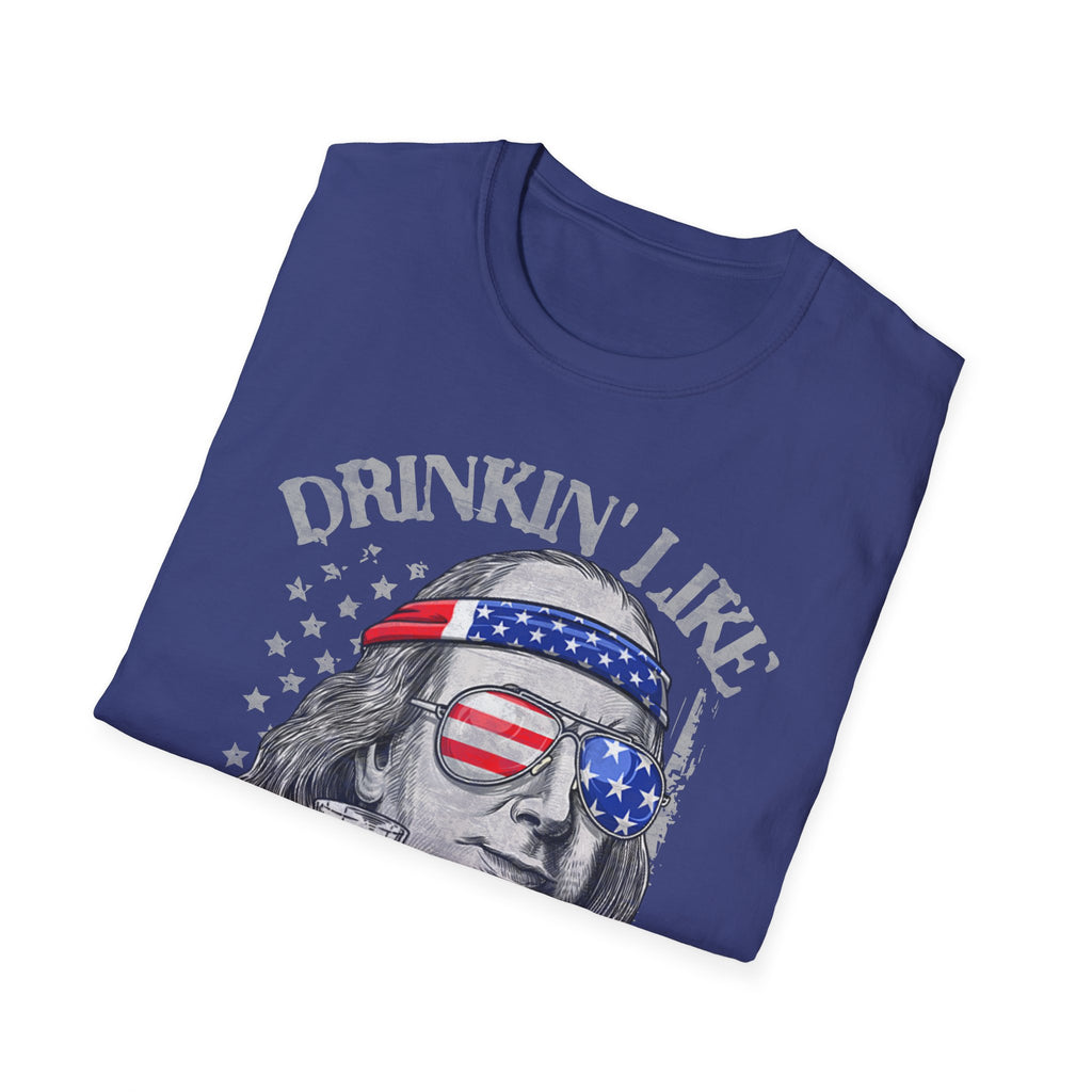 Beer Drinking 4th of July Drinkin' like Franklin T-Shirt