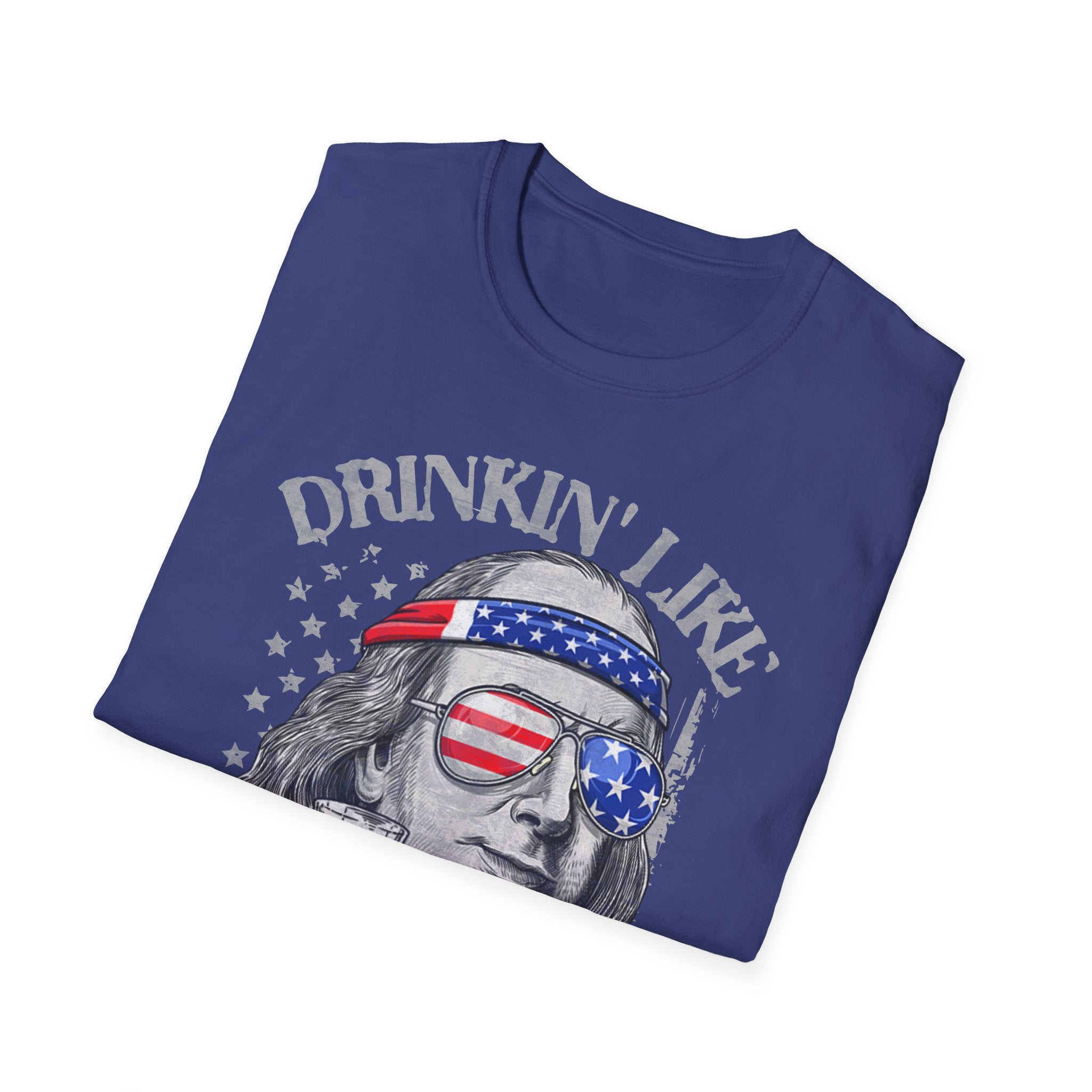 Beer Drinking 4th of July Drinkin' like Franklin T-Shirt