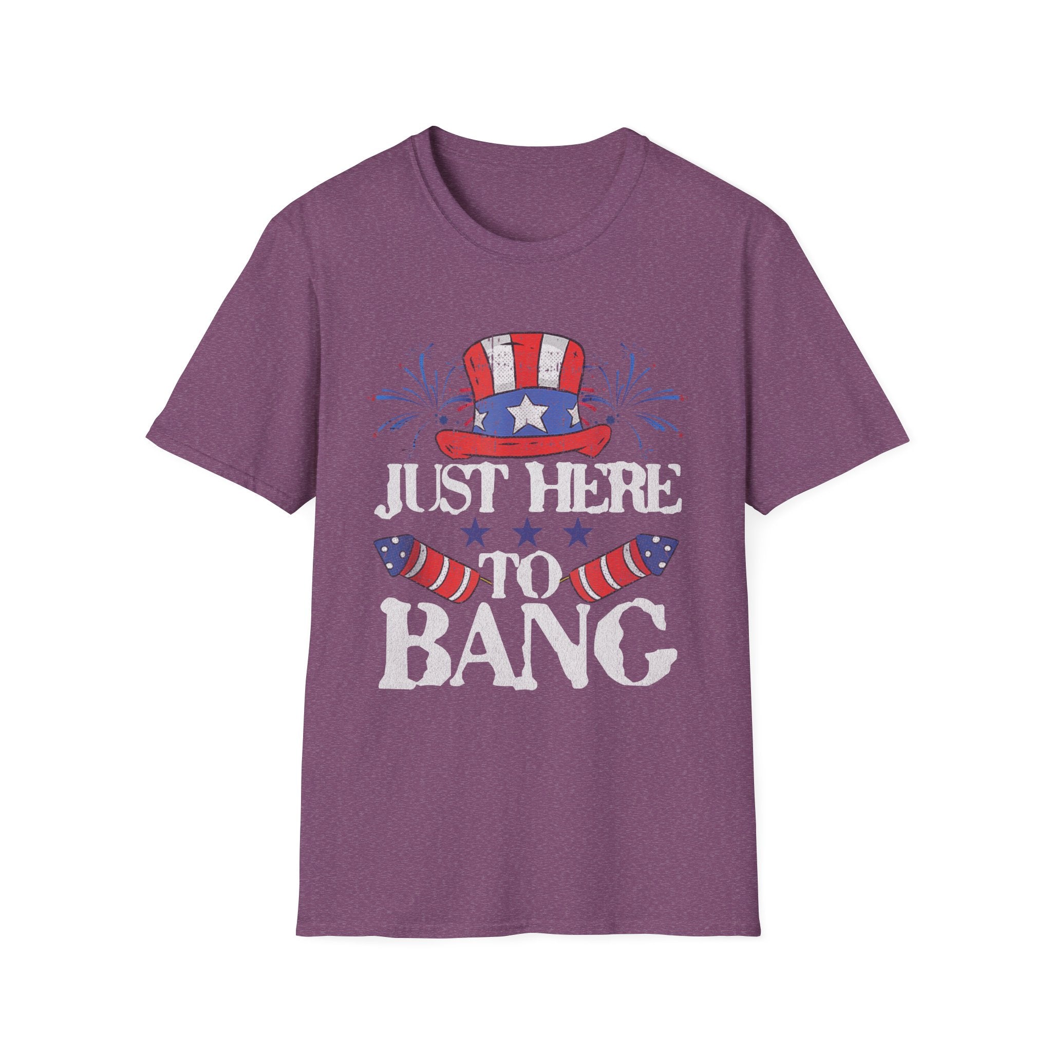 Just Here to Bang 4th of July Adult T-Shirt