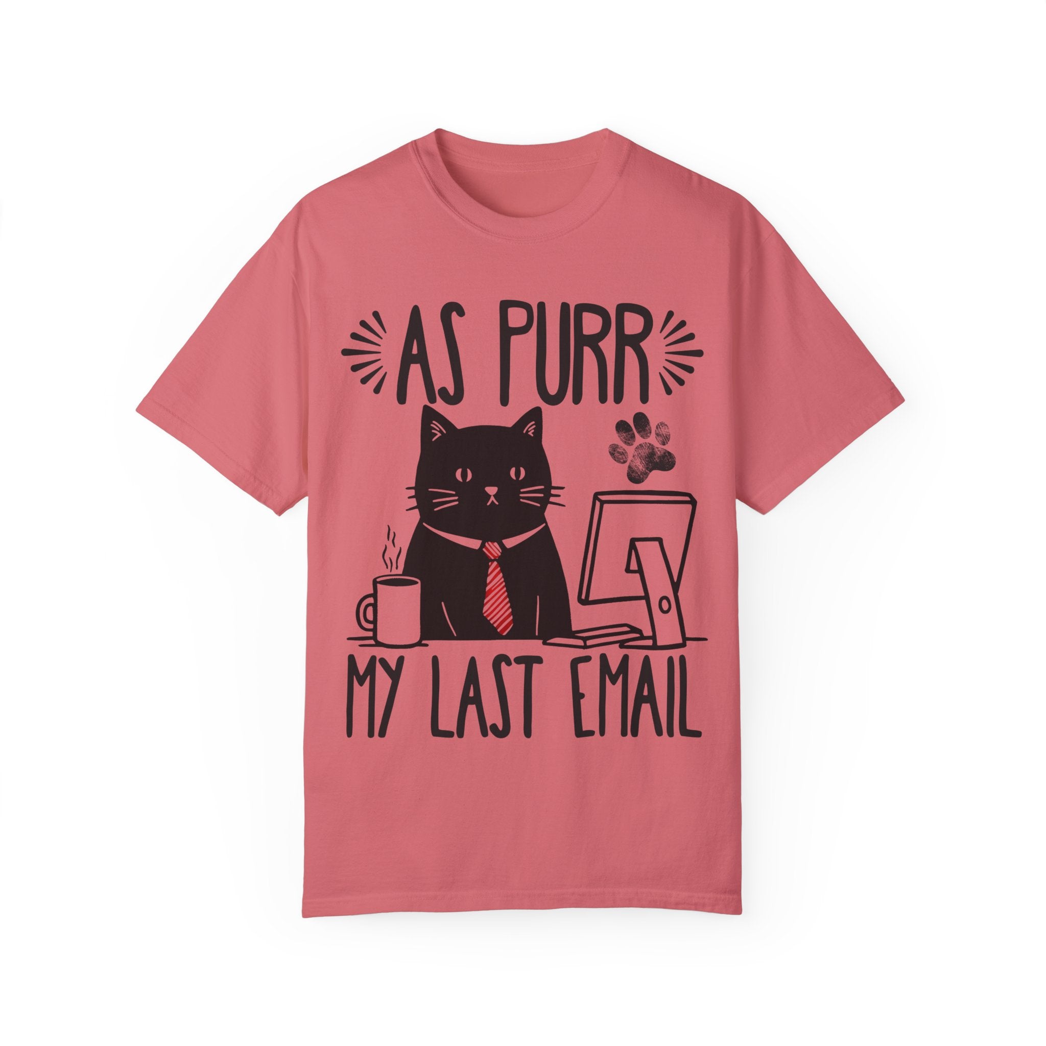 As Purr My Last Email Funny Cat T-shirt