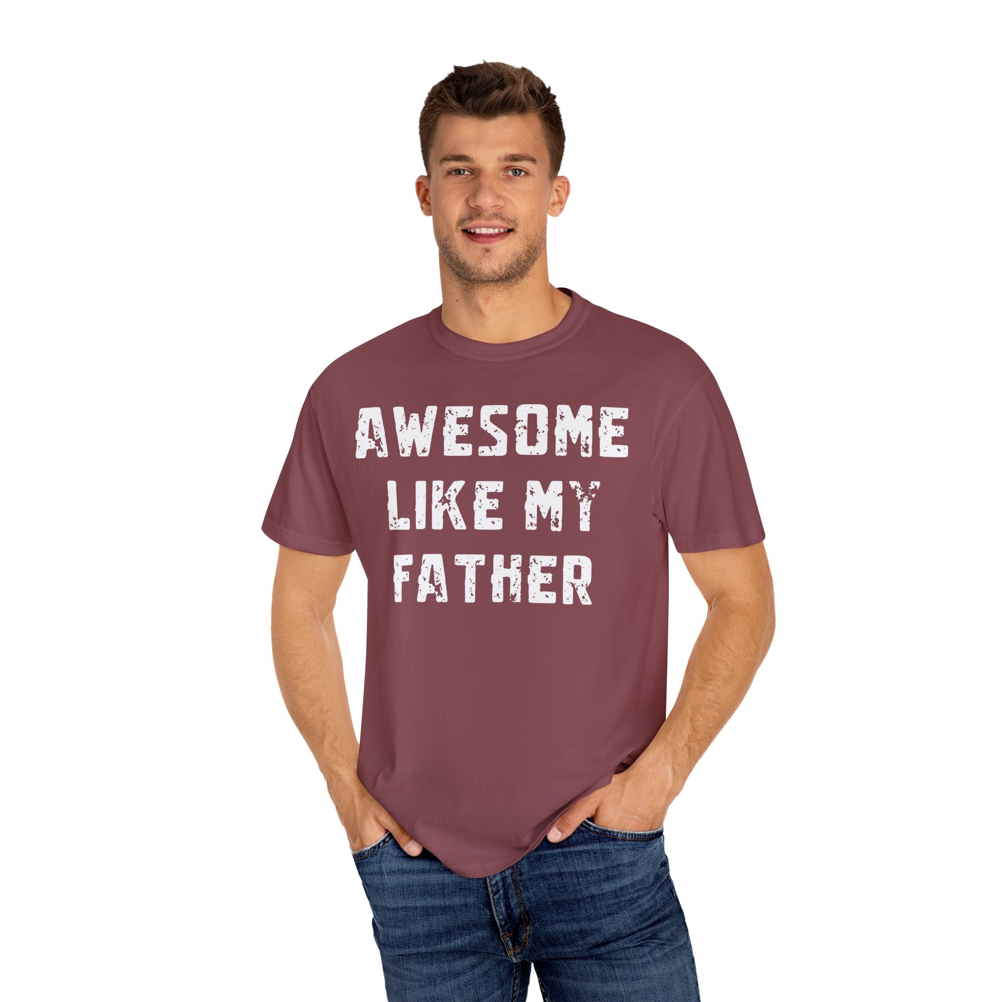 Awesome Like My Father – Father’s Day T-Shirt T-shirt