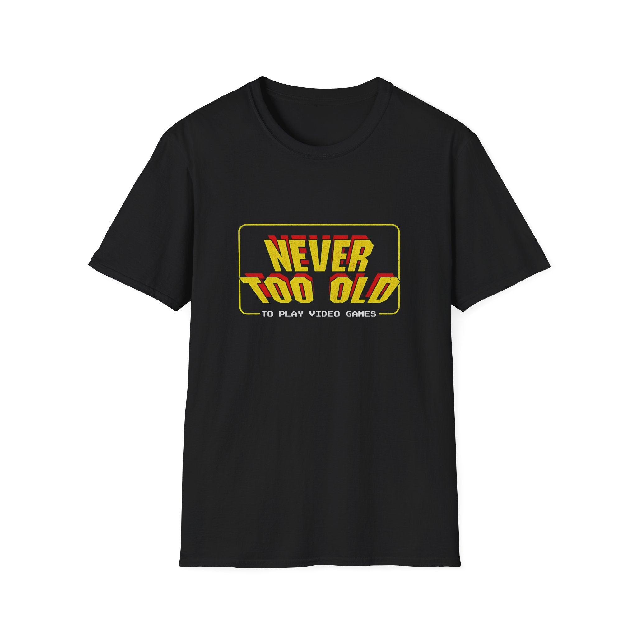 Never Too Old to Play Video Games Funny Retro Gamer T-Shirt