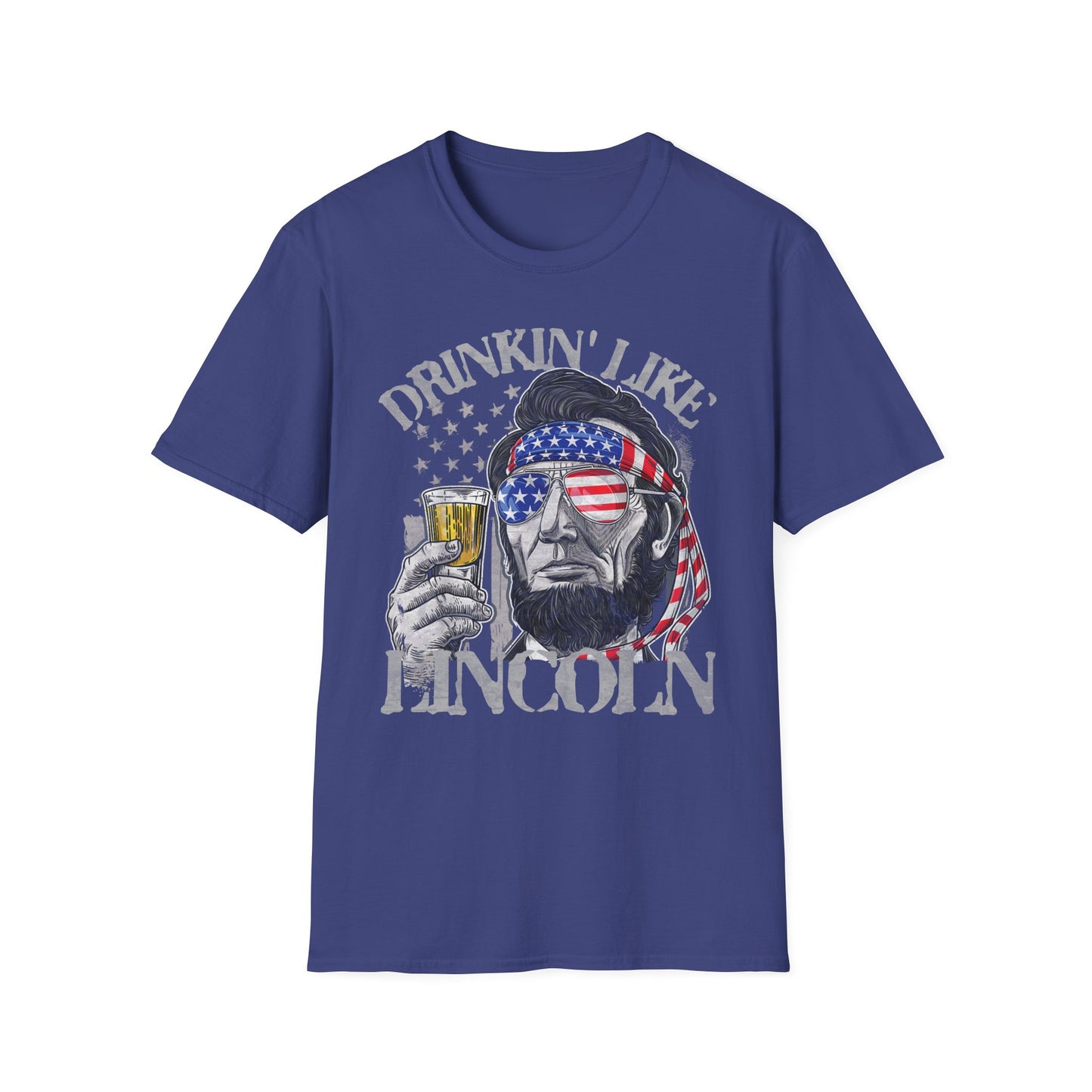 Drinkin' Like Lincoln Beer Drinking 4th of July President T-shirt