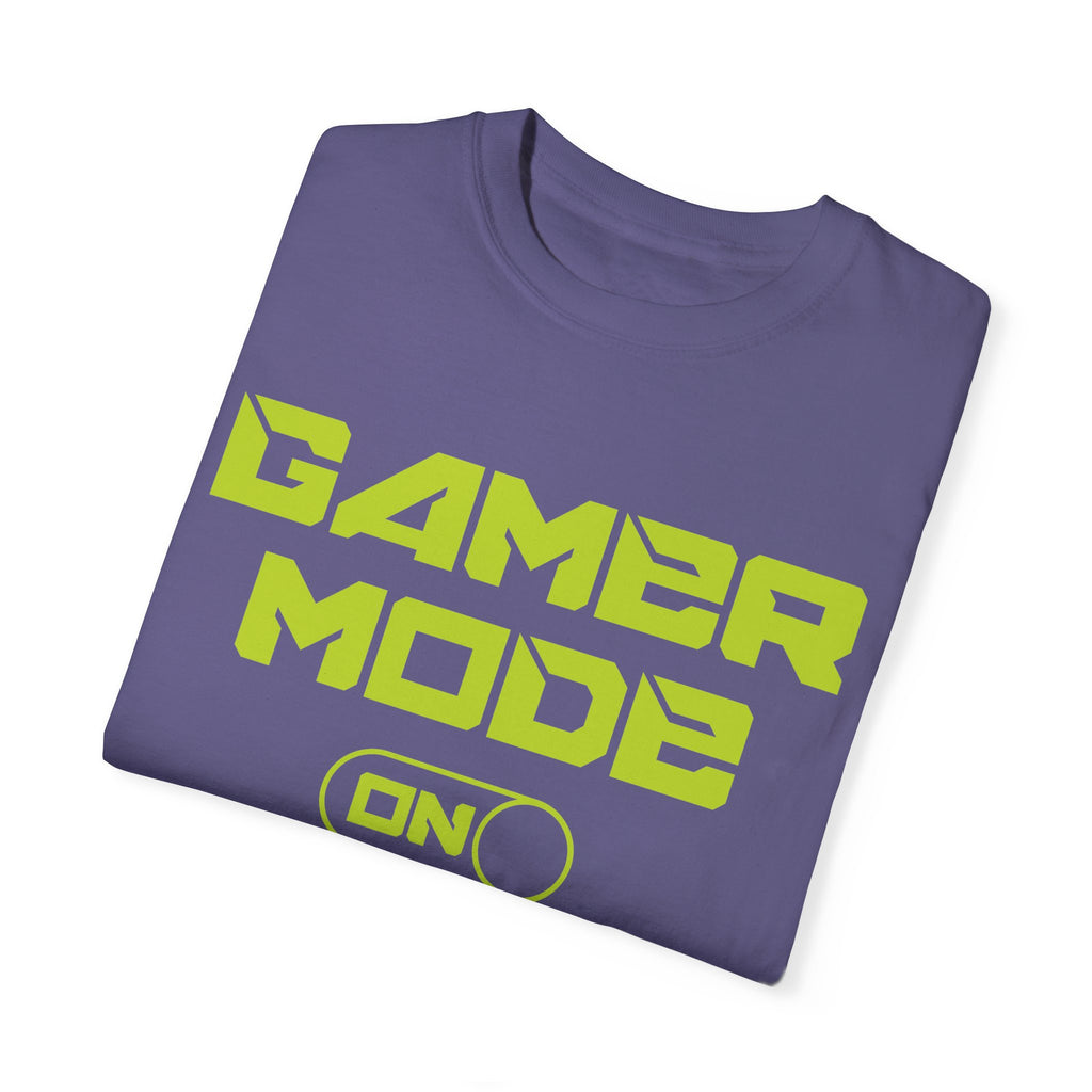 Gamer Mode ON Gamer T-shirt
