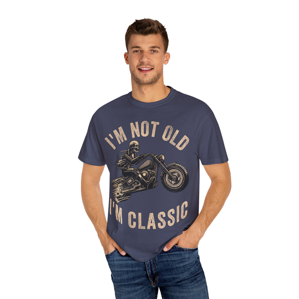 Biker Dad – I’m Not Old, I’m Classic Father’s Day T-Shirt