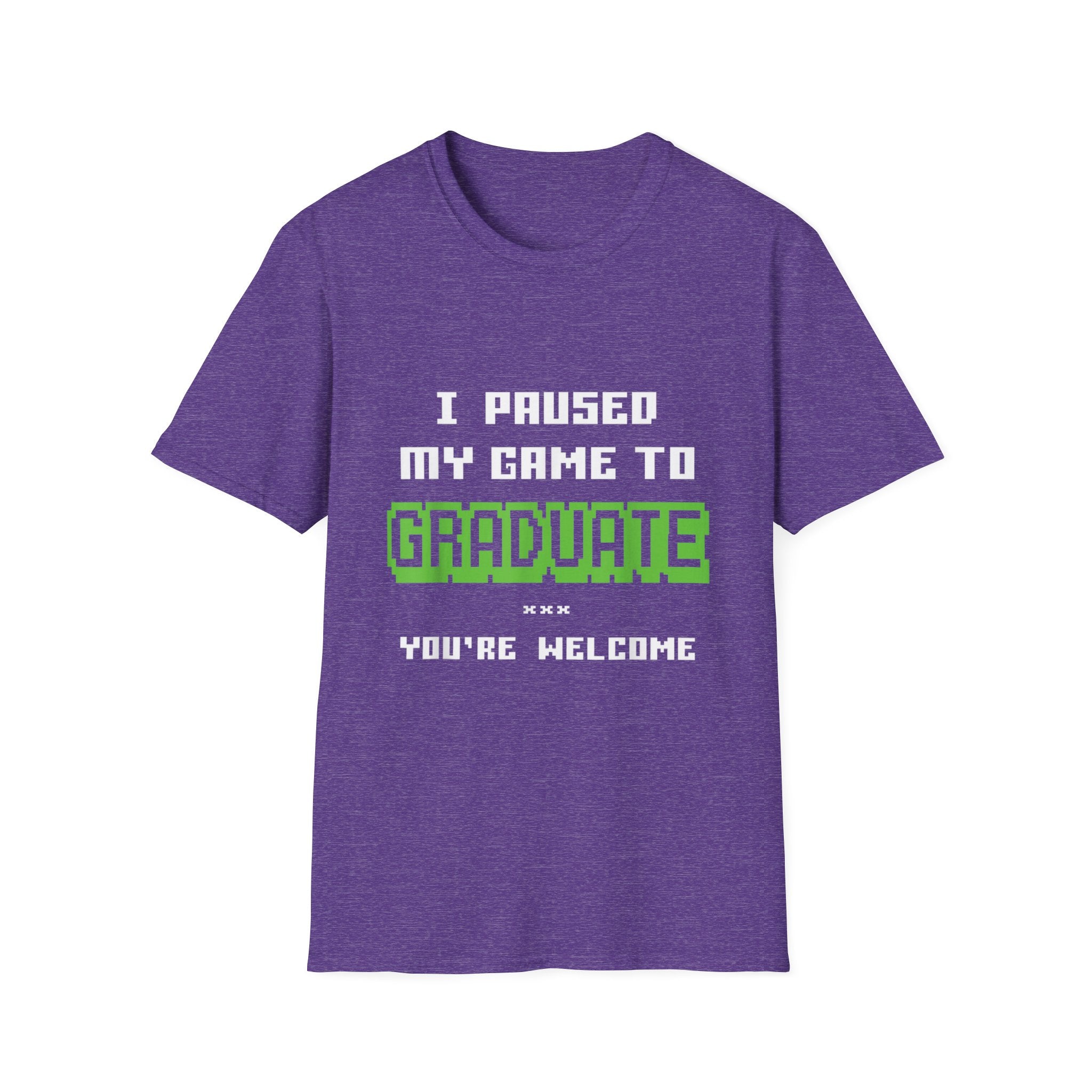 I Paused My Game to Graduate Gamer Graduation T-shirt