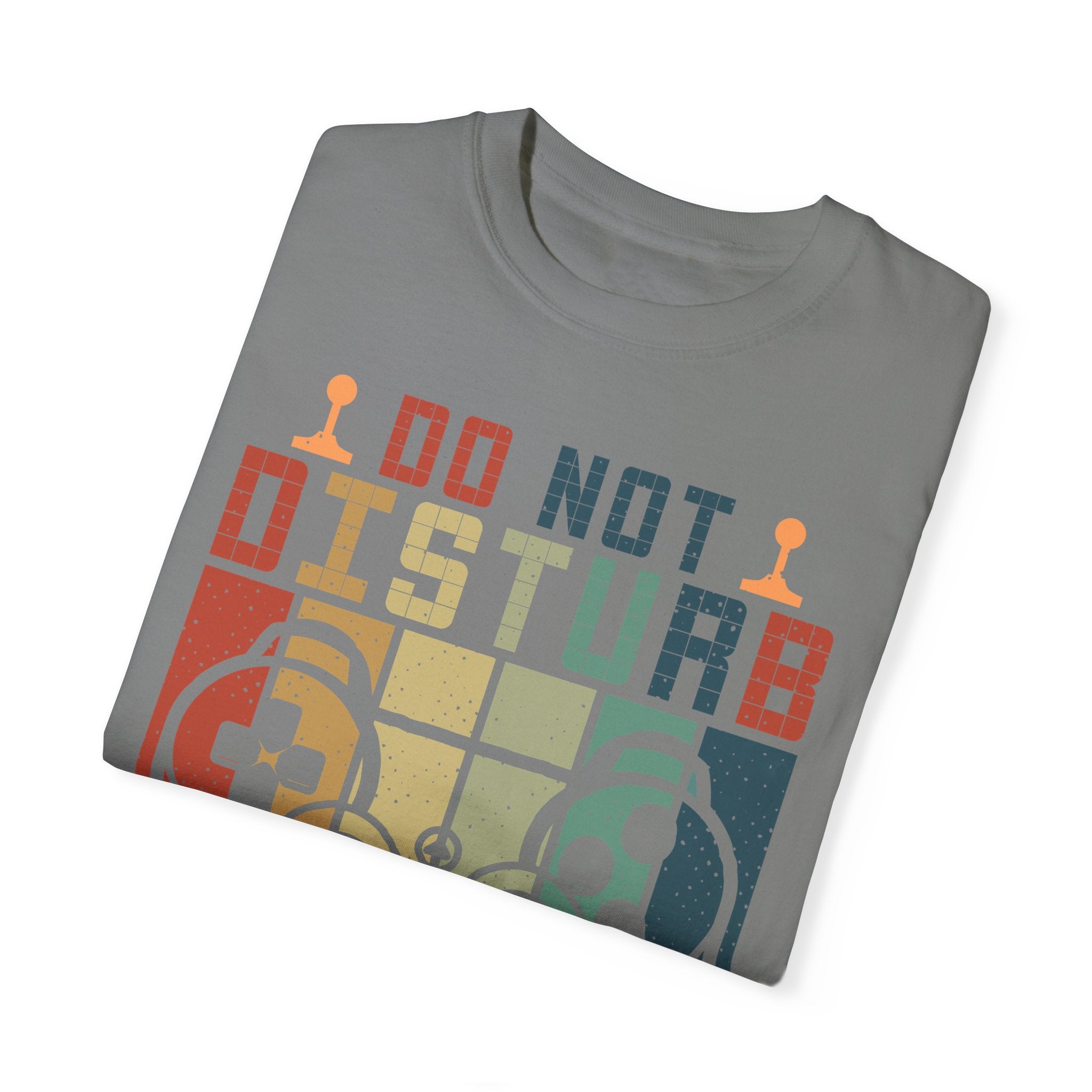 Do Not Disturb, I Am Gaming Retro Gamer T-shirt