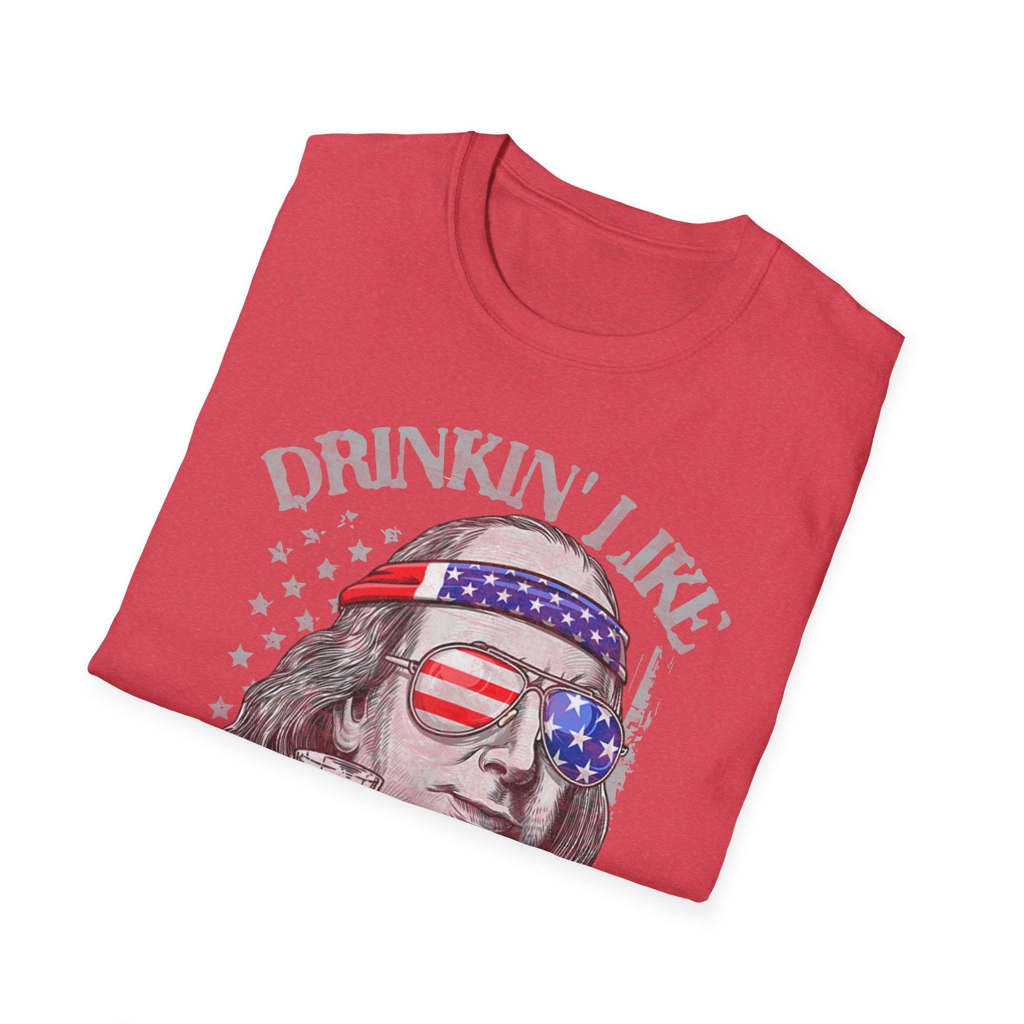 Beer Drinking 4th of July Drinkin' like Franklin T-Shirt