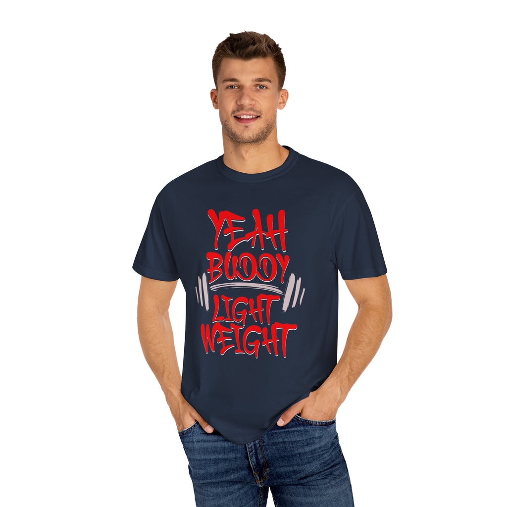 Light Weight Baby – Gym Yeah T-shirt