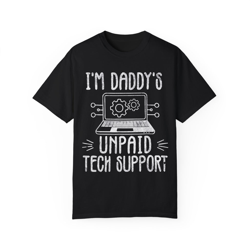 I'm Daddy's Unpaid Tech Support Funny T-shirt