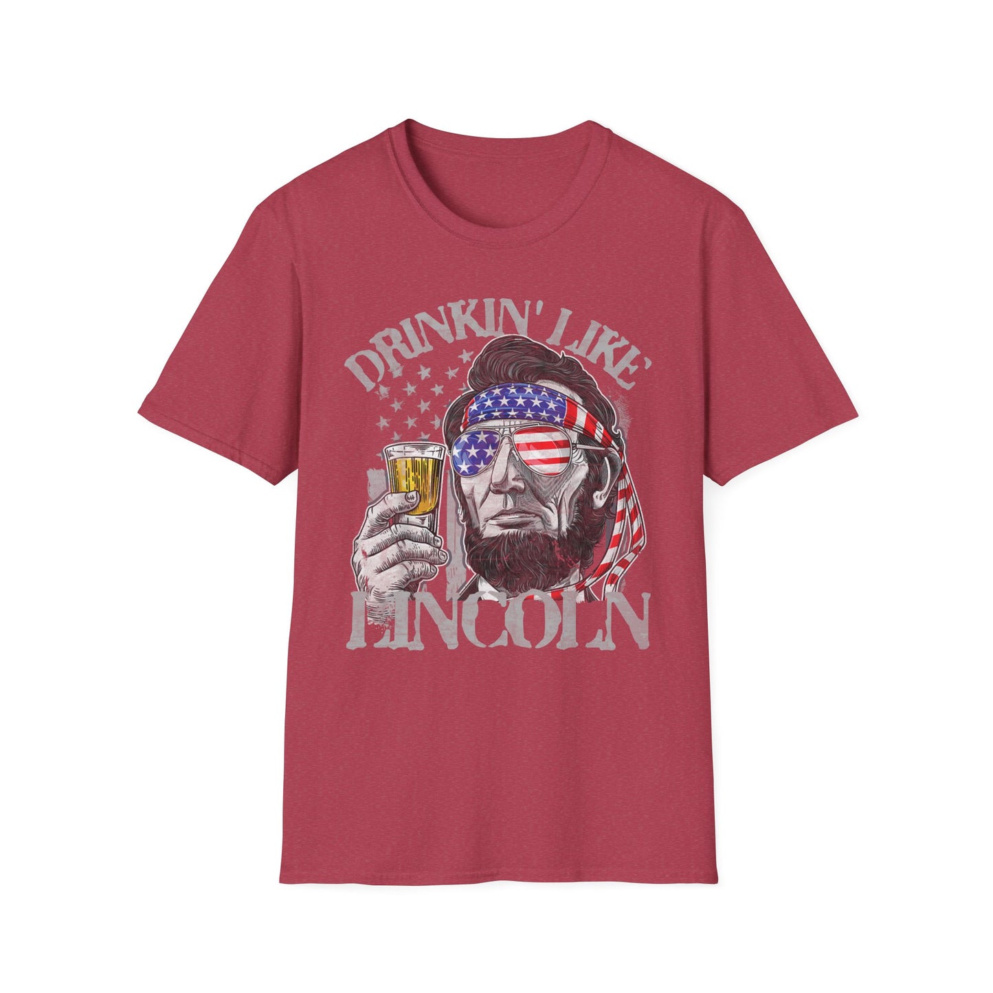 Drinkin' Like Lincoln Beer Drinking 4th of July President T-shirt