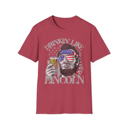 Drinkin' Like Lincoln Beer Drinking 4th of July President T-shirt