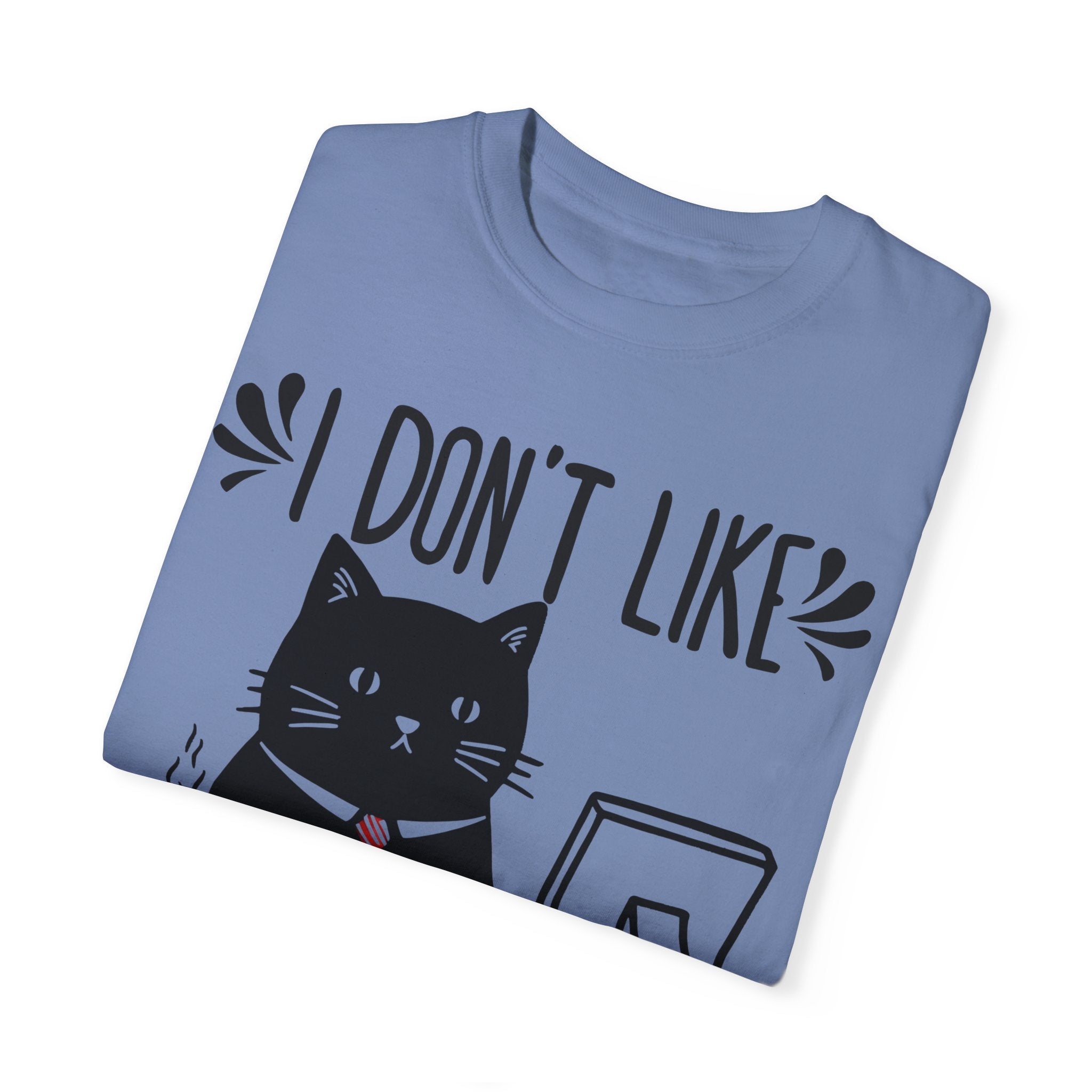 I Don’t Like Morning People... Or Mornings... Or People Funny Cat T-shirt