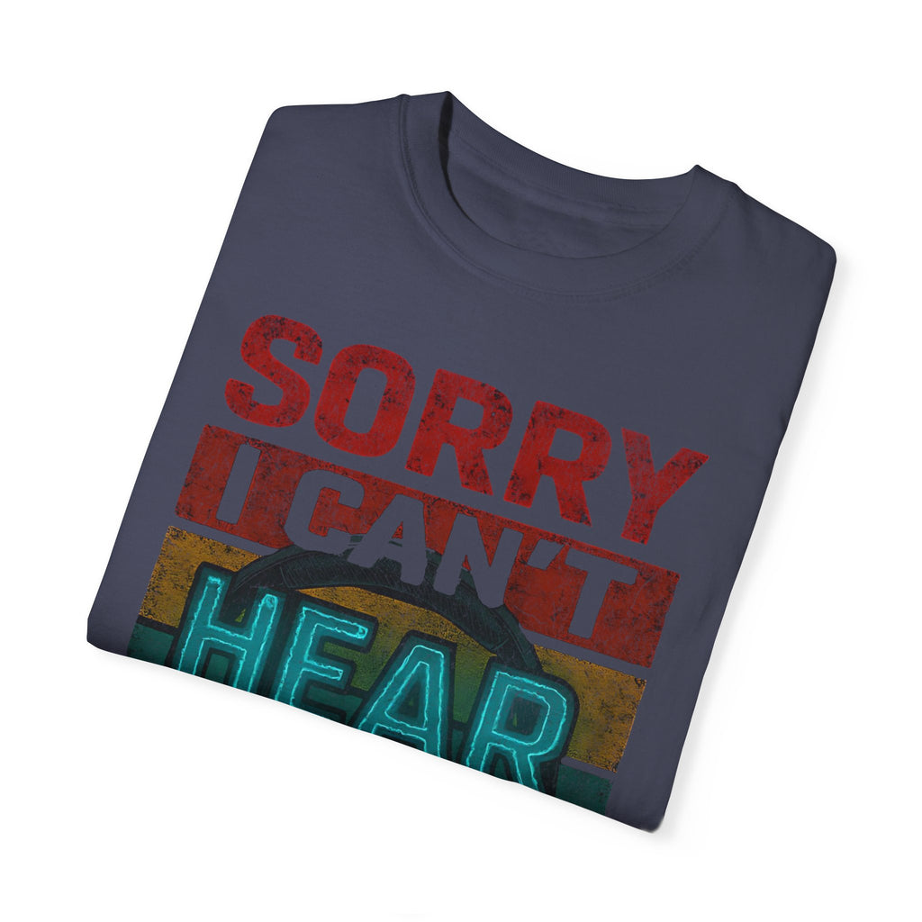 I Can’t Hear You, I’m Gaming Retro Gamer T-Shirt