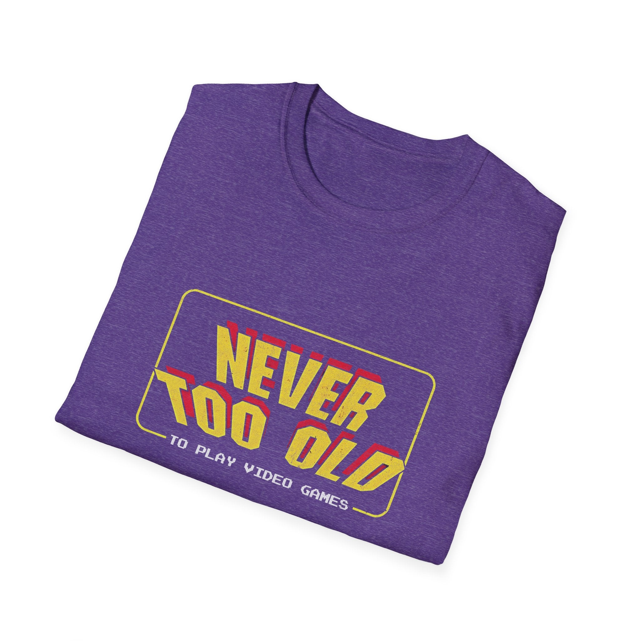 Never Too Old to Play Video Games Funny Retro Gamer T-Shirt