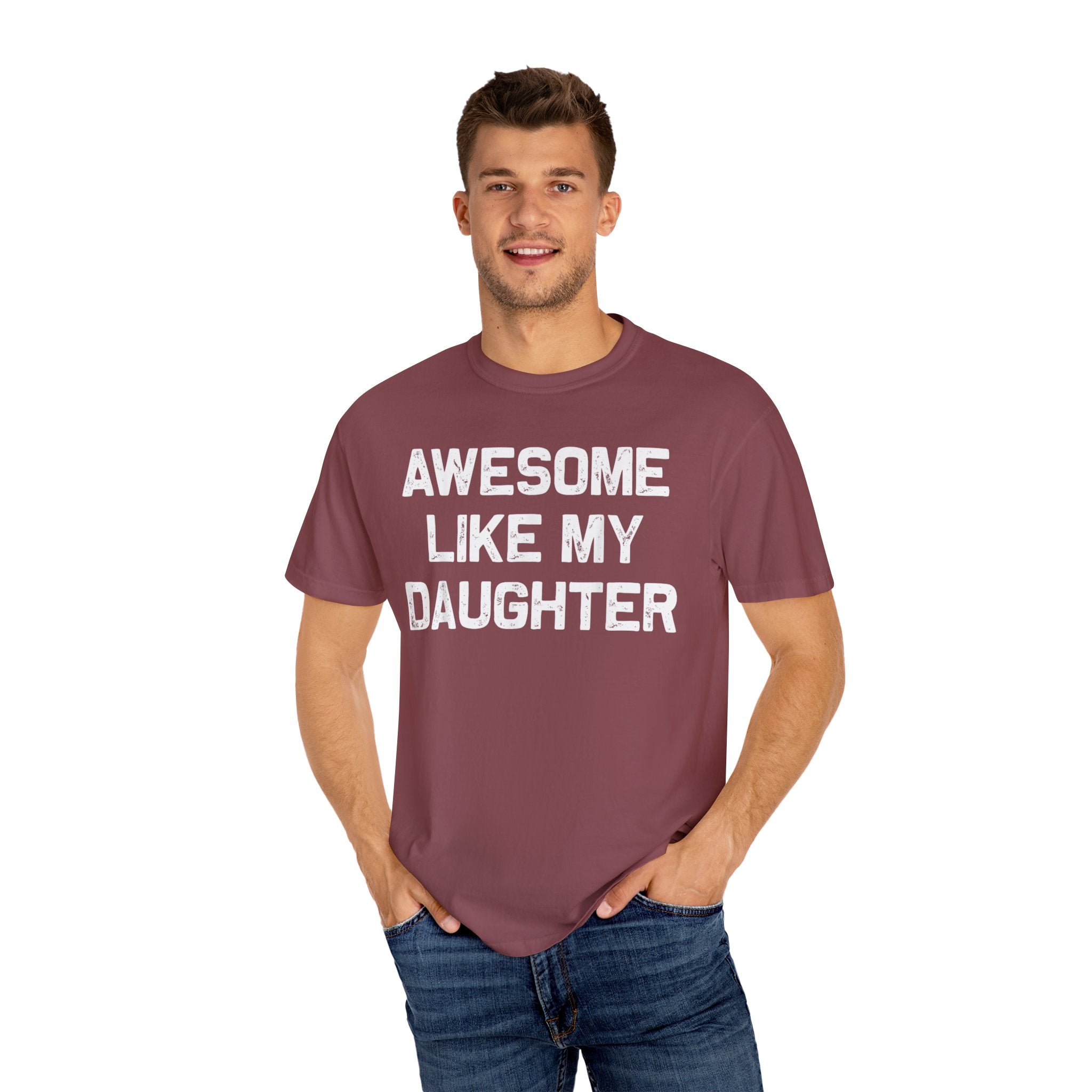 Awesome Like My Daughter – Father’s Day T-shirt