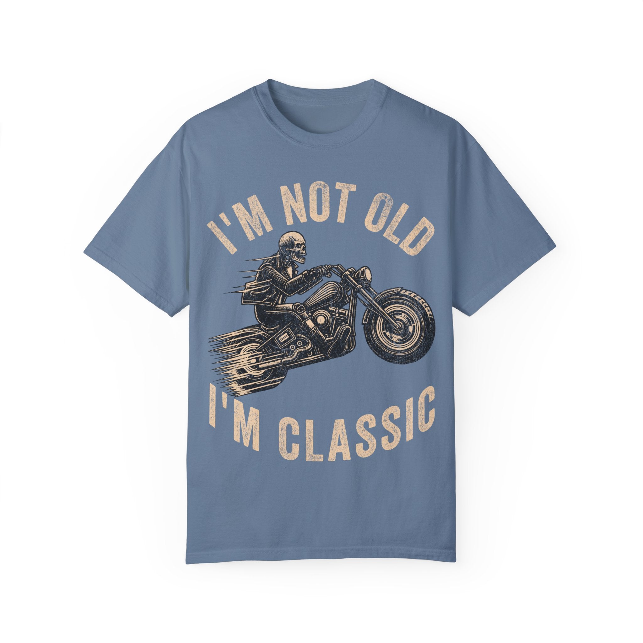 Biker Dad – I’m Not Old, I’m Classic Father’s Day T-Shirt
